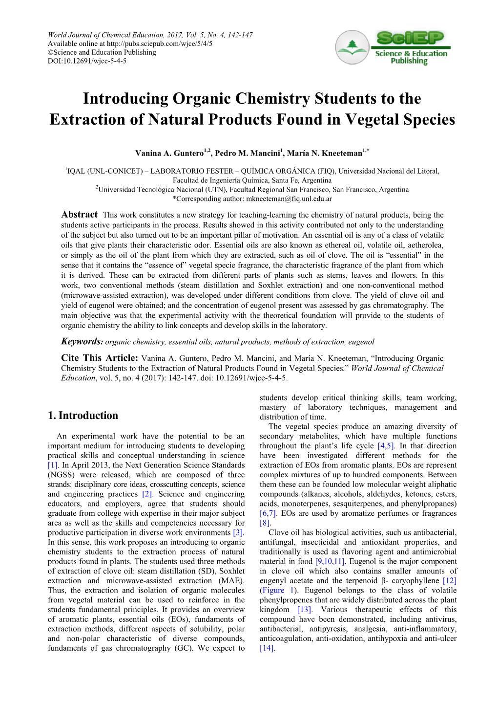 Introducing Organic Chemistry Students to the Extraction of Natural Products Found in Vegetal Species