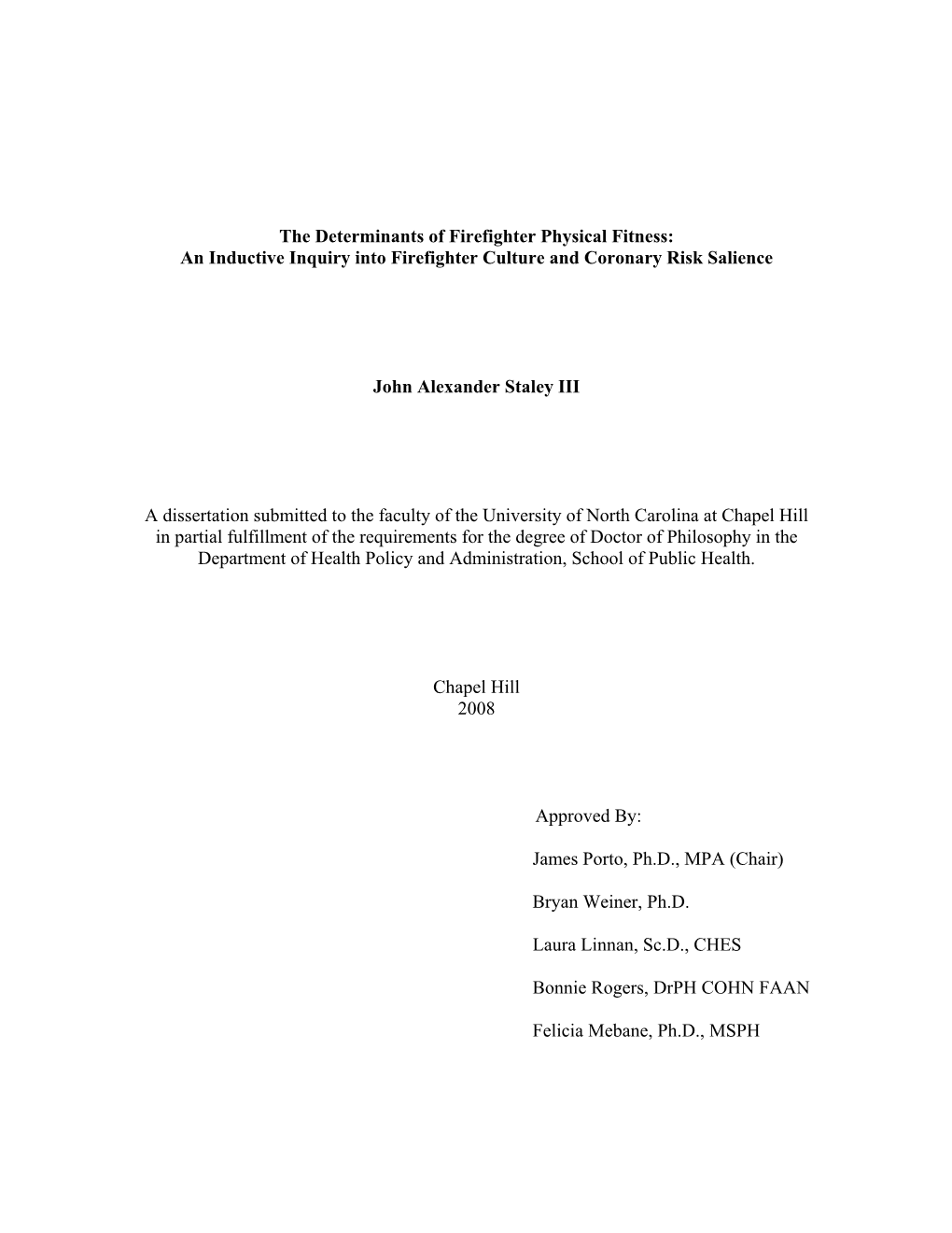 The Determinants of Firefighter Physical Fitness: an Inductive Inquiry Into Firefighter Culture and Coronary Risk Salience