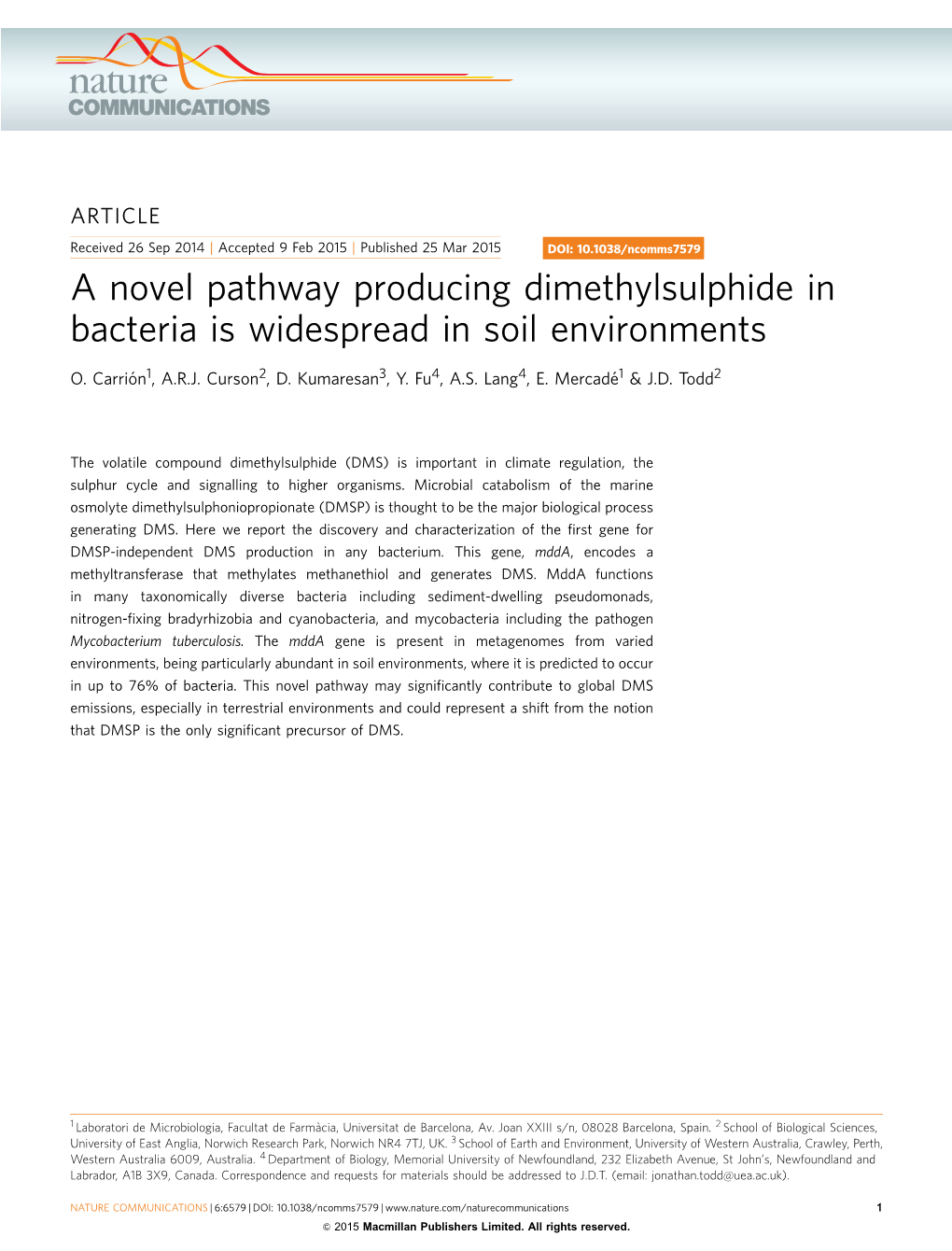 A Novel Pathway Producing Dimethylsulphide in Bacteria Is Widespread in Soil Environments