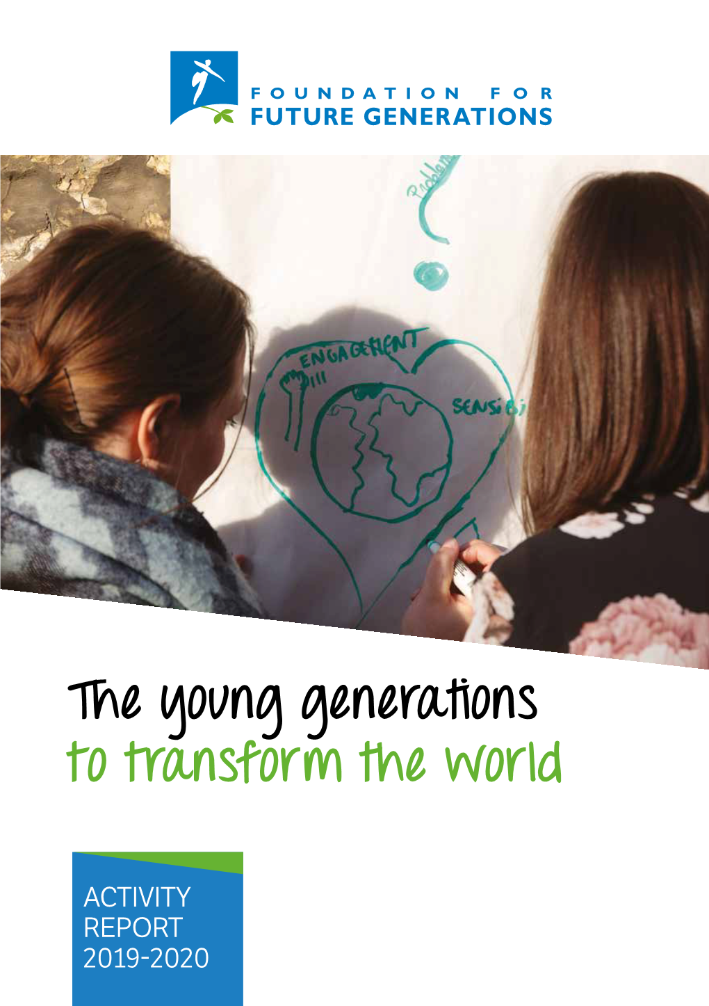 The Young Generations to Transform the World