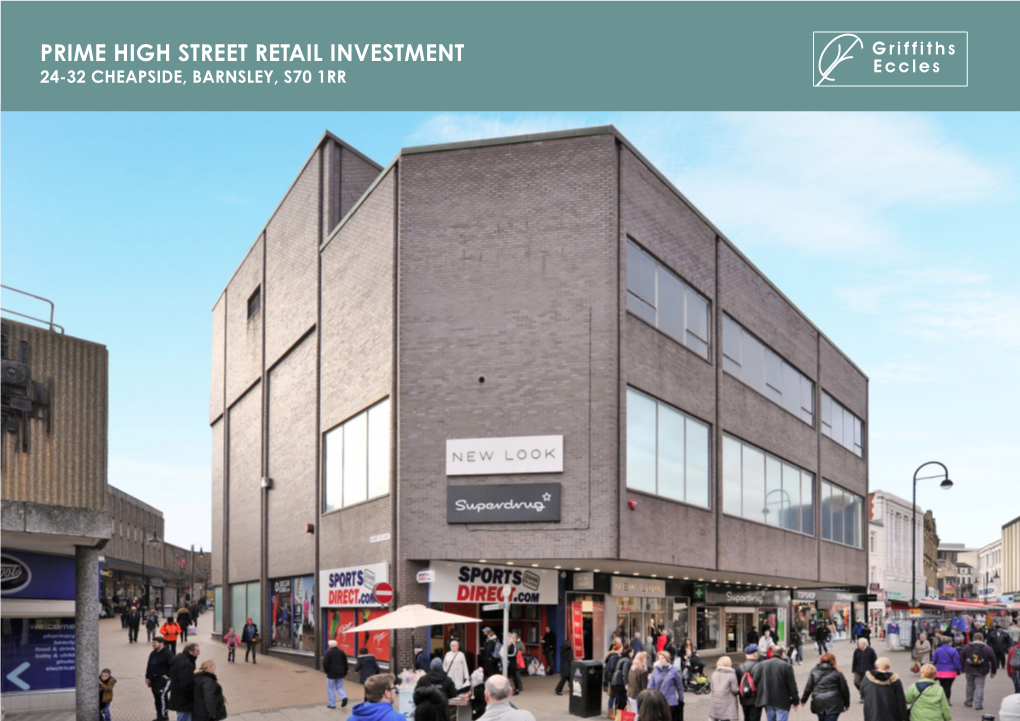 Prime High Street Retail Investment 24-32 Cheapside, Barnsley, S70 1Rr