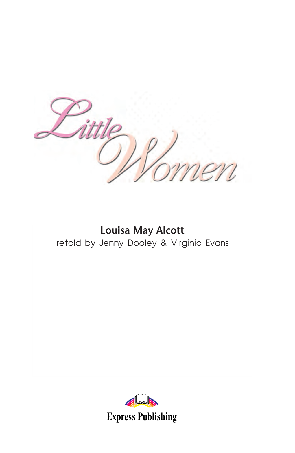 LITTLE WOMEN Reader LITTLE WOMEN Reader 02/02/2012 5:06 ΜΜ Page 1