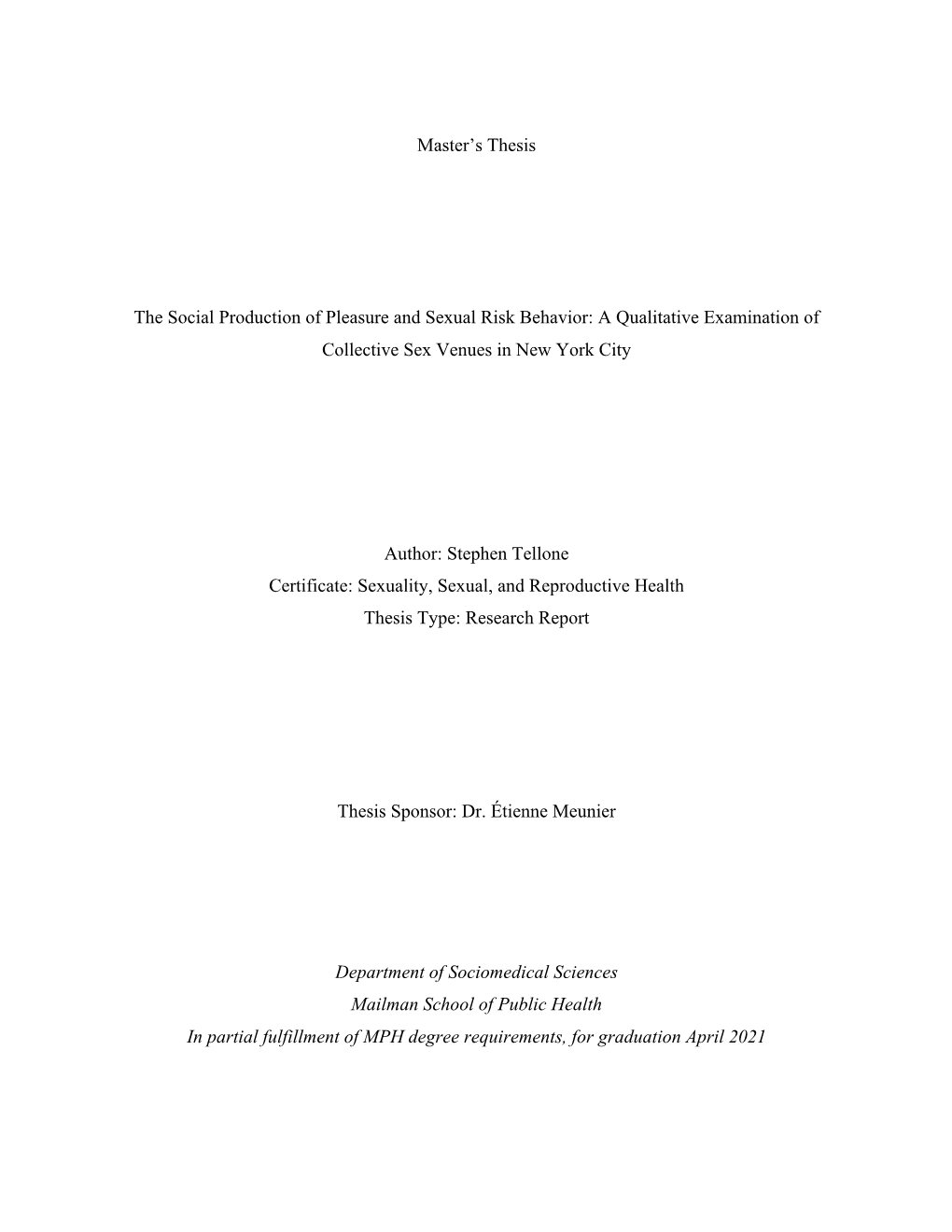 Master's Thesis the Social Production of Pleasure and Sexual Risk