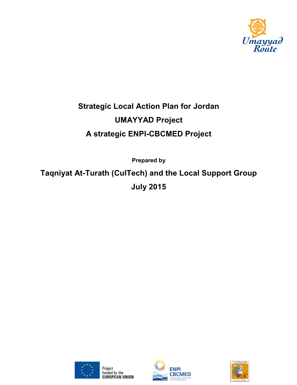 Strategic Local Action Plan for Jordan UMAYYAD Project a Strategic ENPI-CBCMED Project