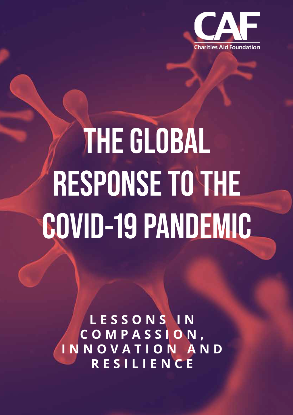 The Global Response to the Covid-19 Pandemic