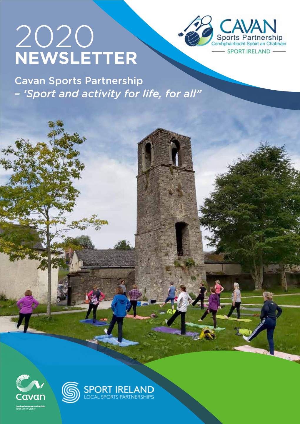 2020 NEWSLETTER Cavan Sports Partnership – ‘Sport and Activity for Life, for All”