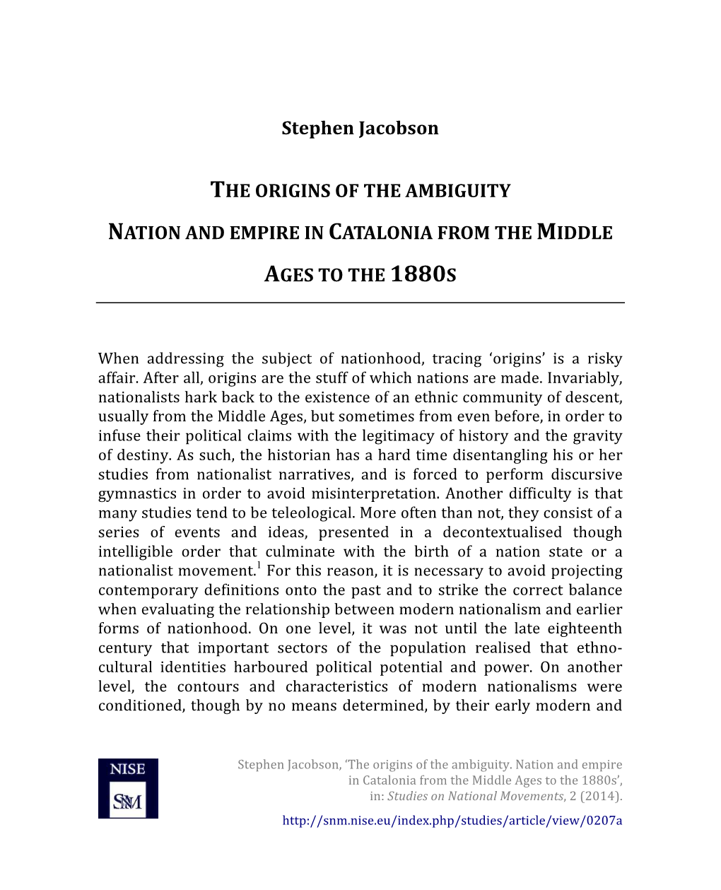 Stephen Jacobson the ORIGINS of the AMBIGUITY NATION AND