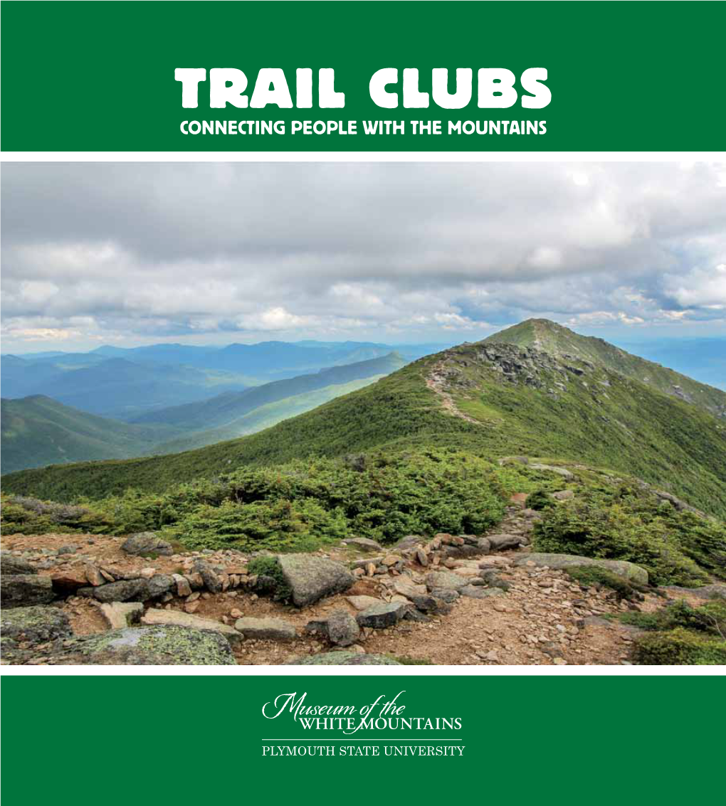 Trail Clubs Connecting People with the Mountains