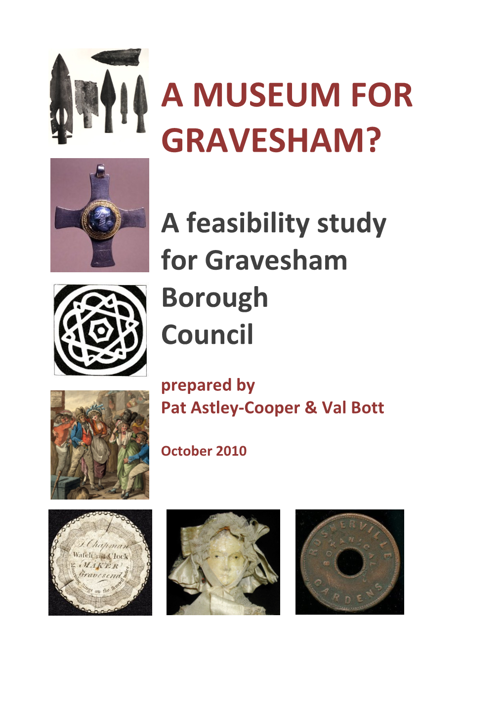 A Museum for Gravesham?