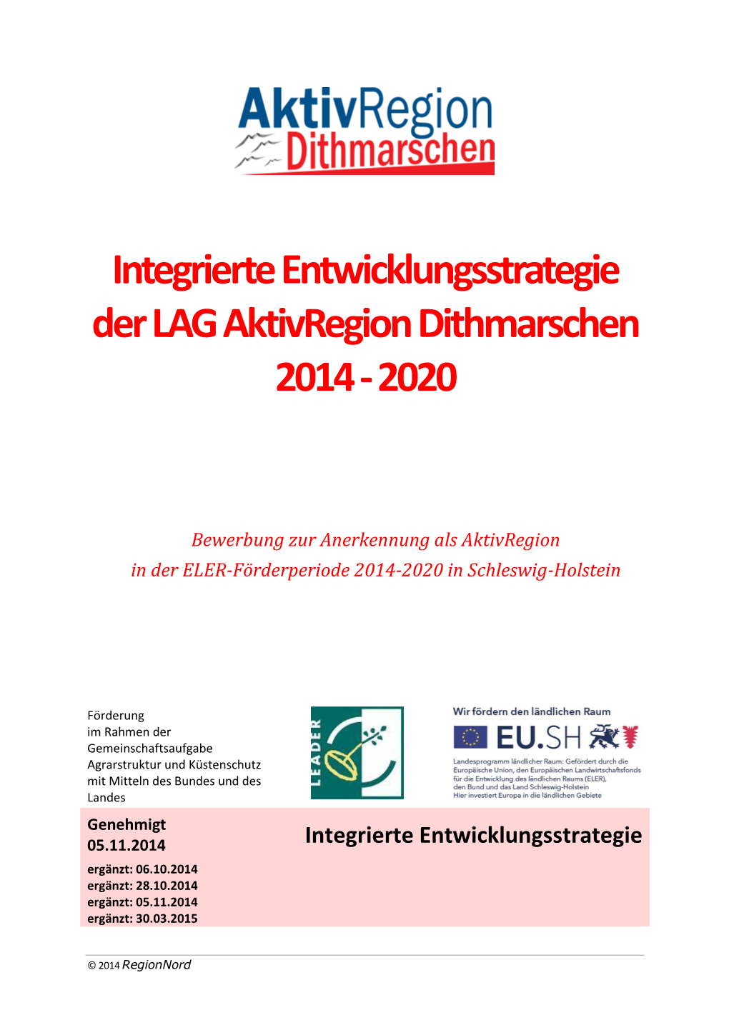 Integrierte Entwicklungsstrategie Der LAG Aktivregion Dithmarschen 2014 - 2020