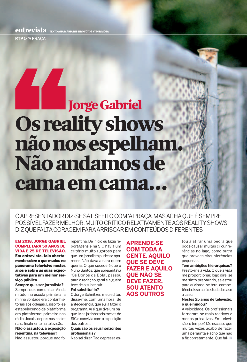 Osrealityshows Nãonosespelham. Nãoandamosde Camaemcama