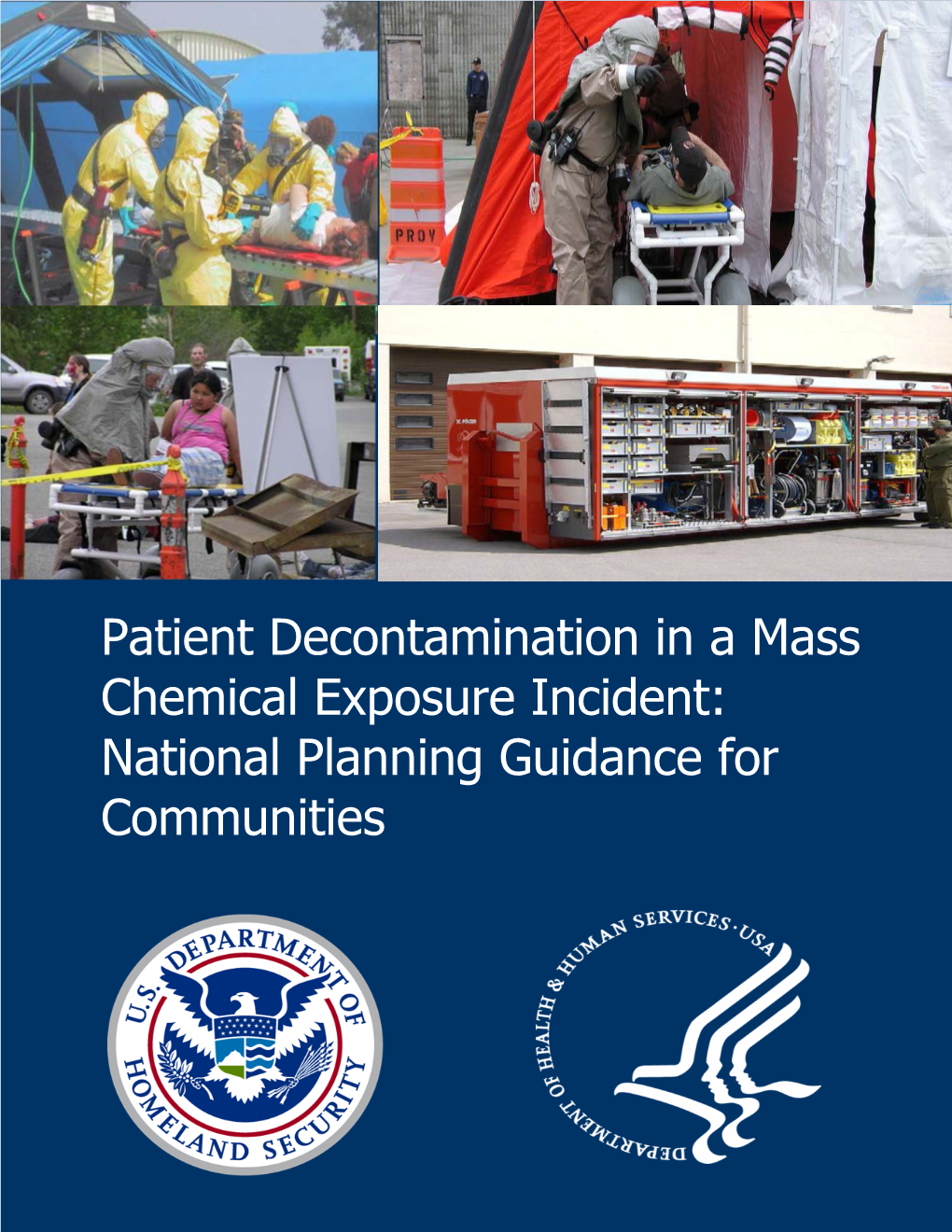 Patient Decontamination in a Mass Chemical Exposure Incident: National Planning Guidance for Communities