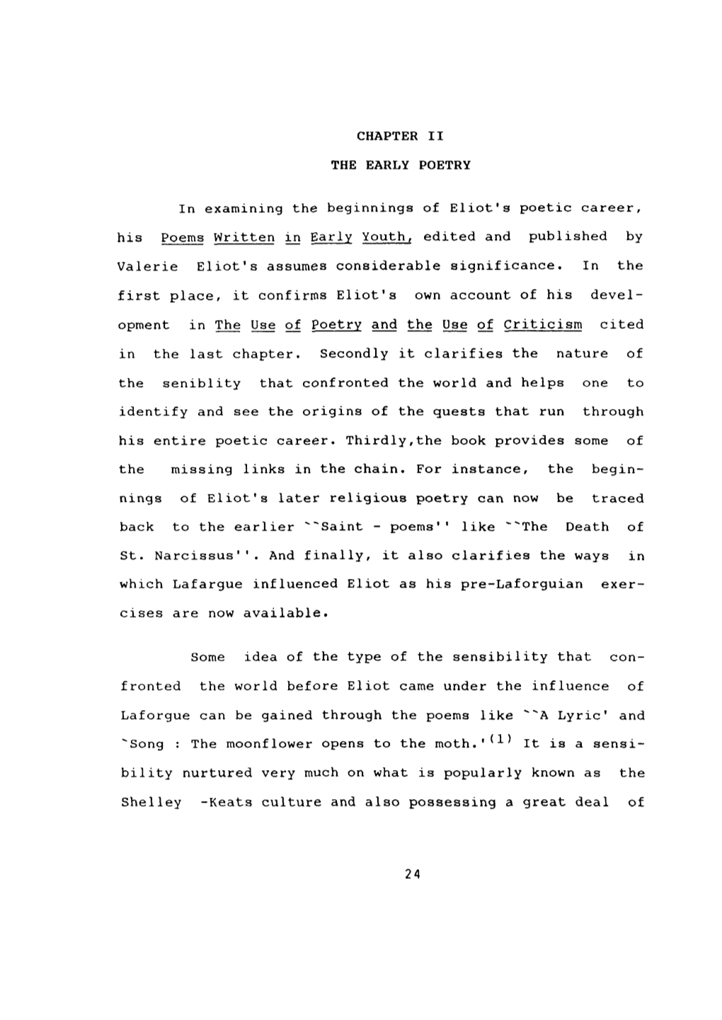 CHAPTER II the EARLY POETRY in Examining the Beginnings of Eliot's