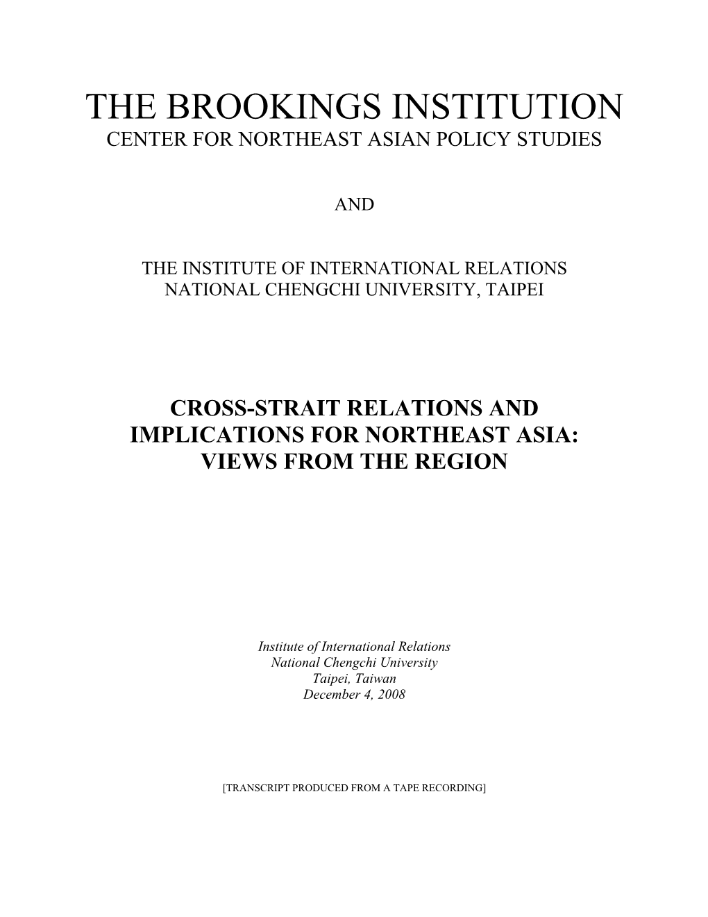 Cross-Strait Relations and Implications for Northeast Asia: Views from the Region