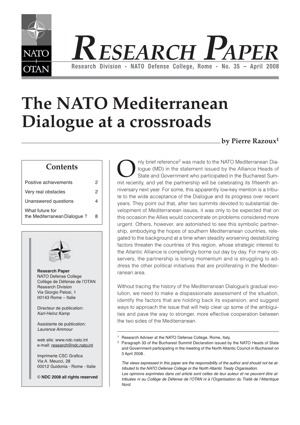 The NATO Mediterranean Dialogue at a Crossroads by Pierre Razoux1