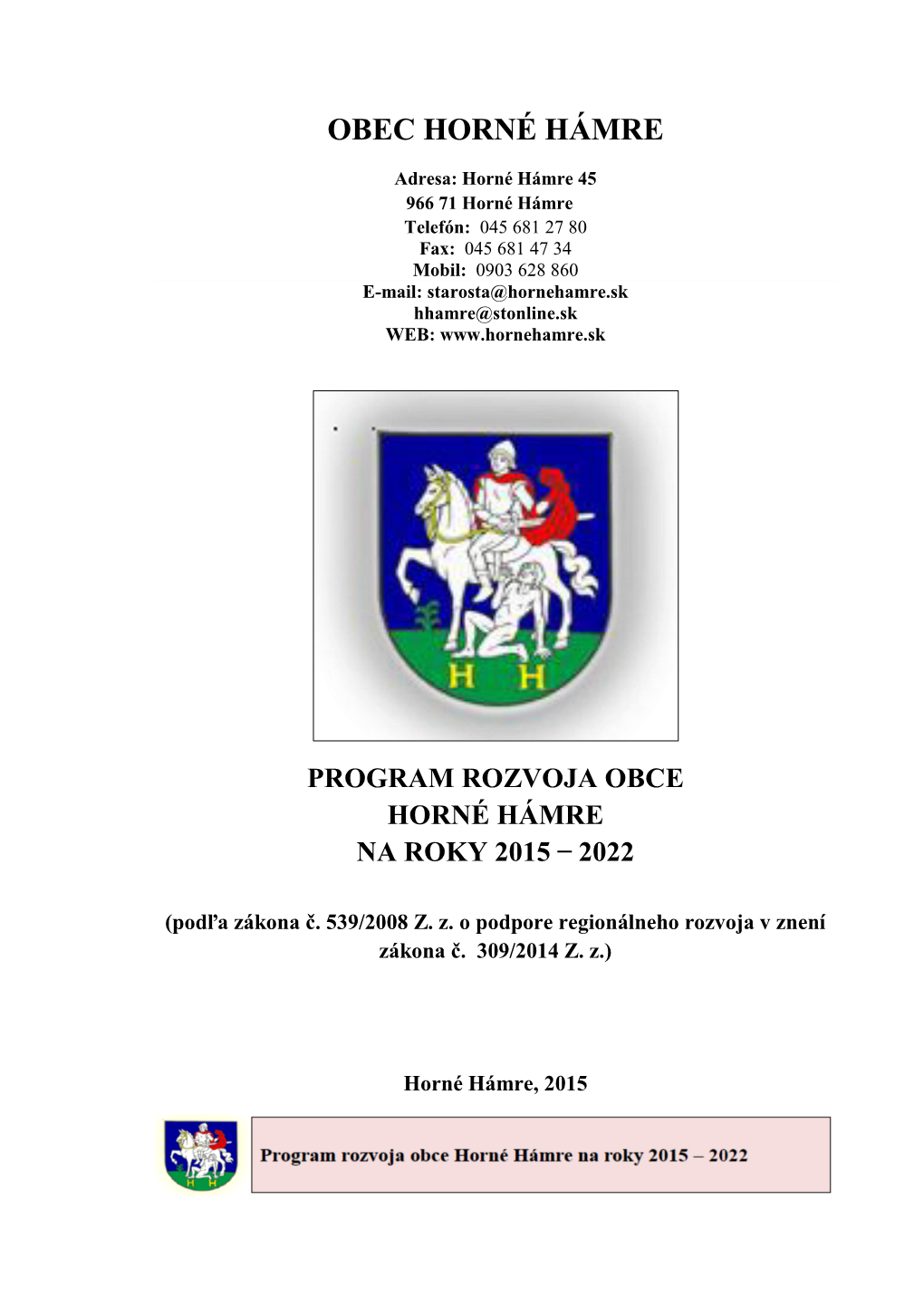 Program Rozvoja Obce Horné Hámre Na Roky 2015 ̶ 2022