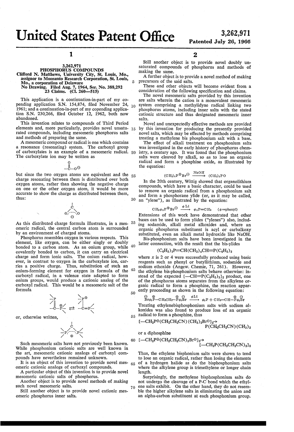 United States Patent 0 Ice Patented July 26, 1966