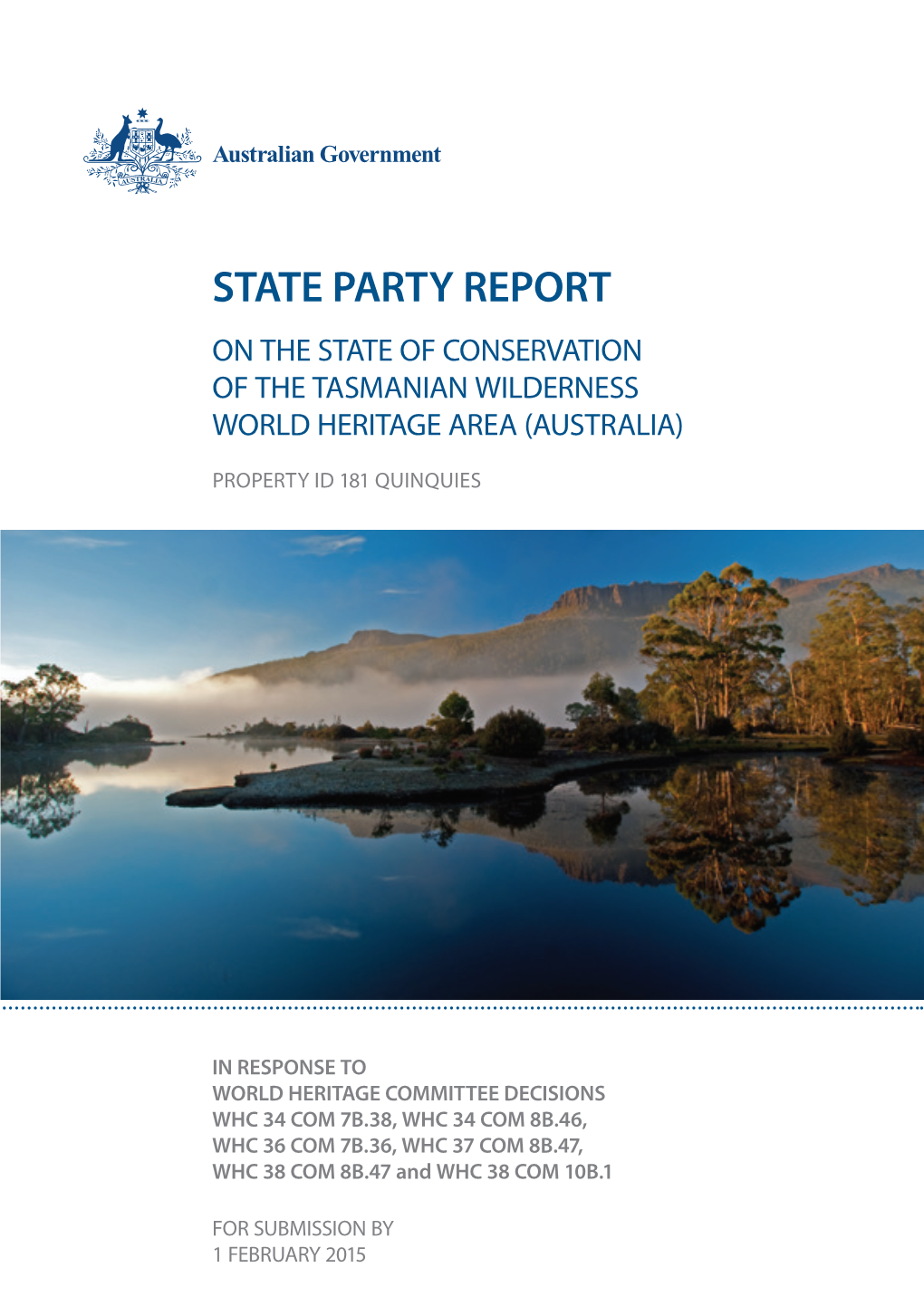 State Party Report on the State of Conservation of the Tasmanian Wilderness World Heritage Area (Australia)