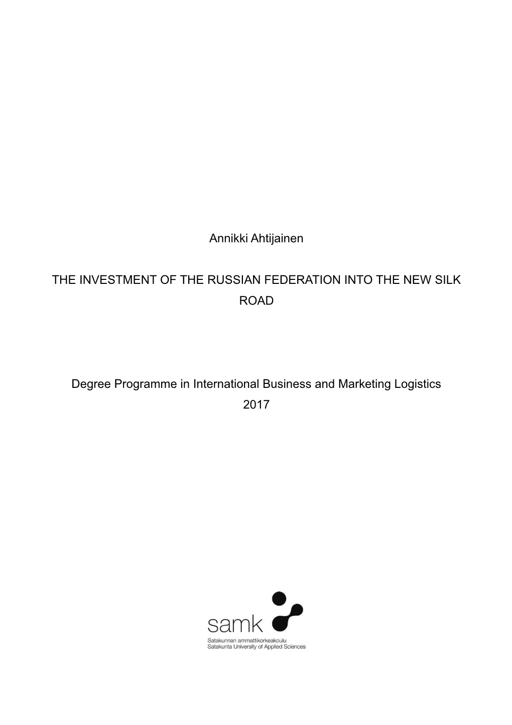Annikki Ahtijainen the INVESTMENT of the RUSSIAN FEDERATION