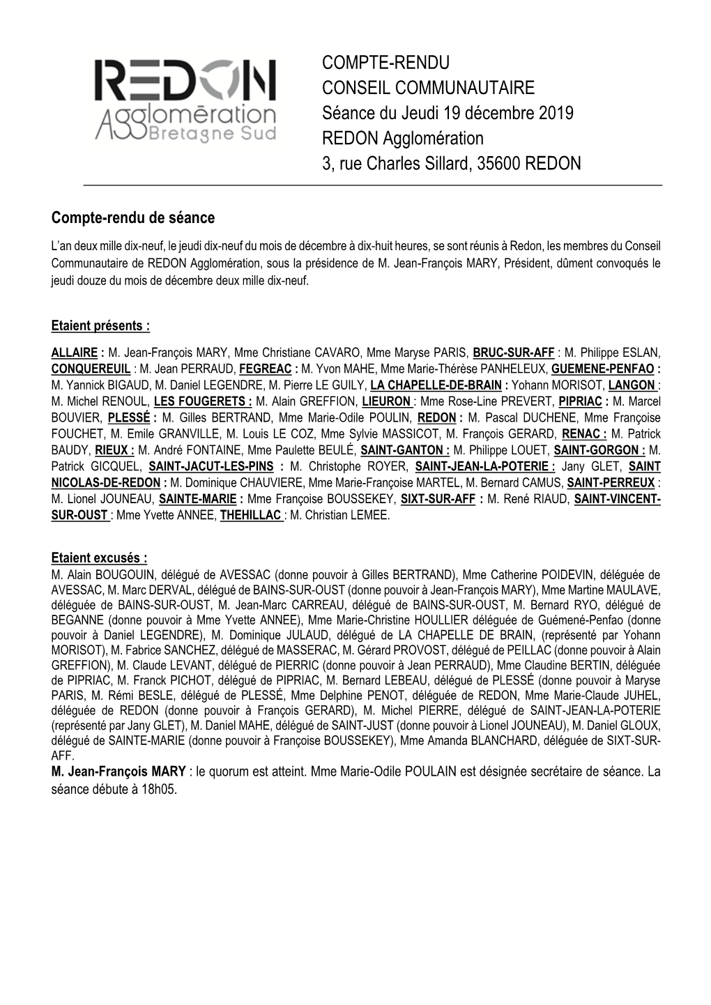 COMPTE-RENDU CONSEIL COMMUNAUTAIRE Séance Du Jeudi 19 Décembre 2019 REDON Agglomération 3, Rue Charles Sillard, 35600 REDON