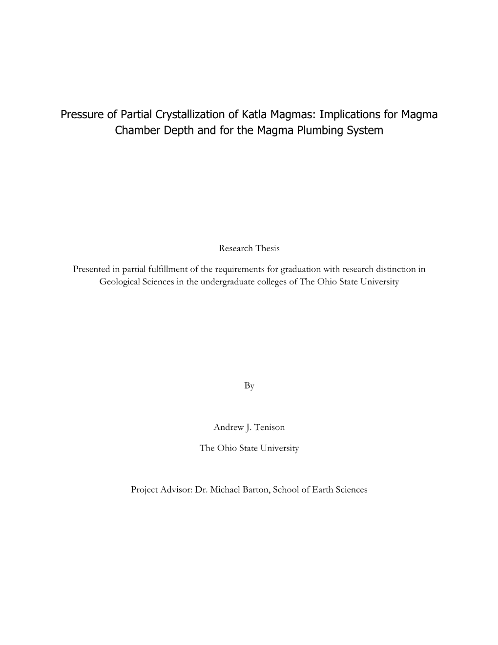 Pressure of Partial Crystallization of Katla Magmas: Implications for Magma Chamber Depth and for the Magma Plumbing System