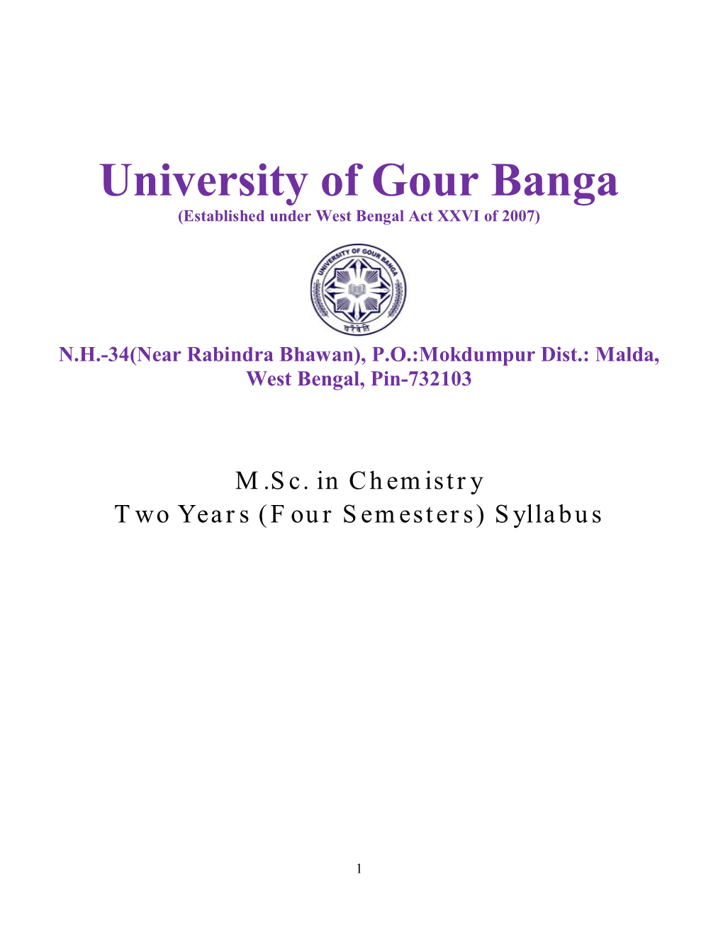 University of Gour Banga (Established Under West Bengal Act XXVI of 2007)