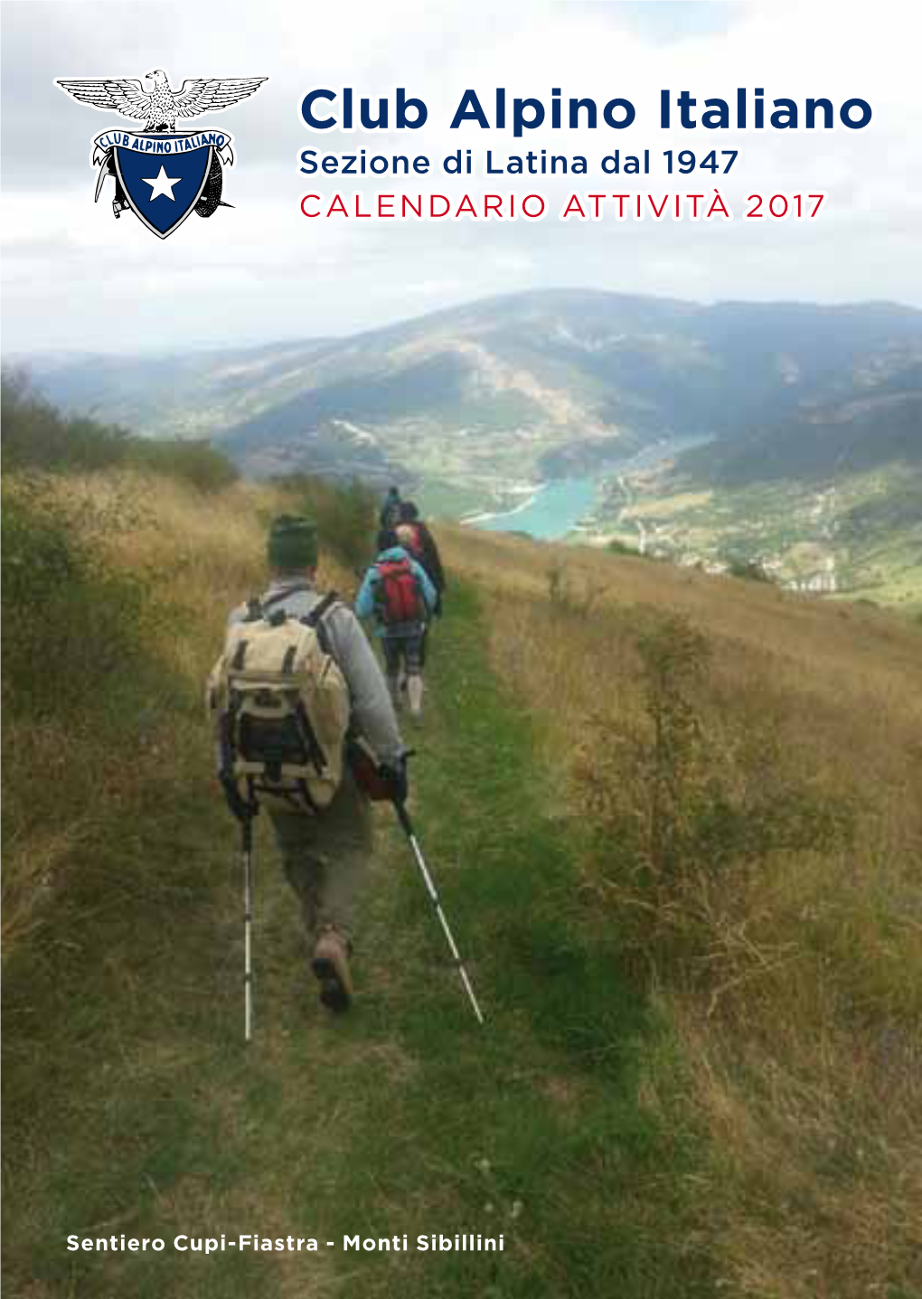 Club Alpino Italiano Sezione Di Latina Dal 1947 Calendario Attività 2017