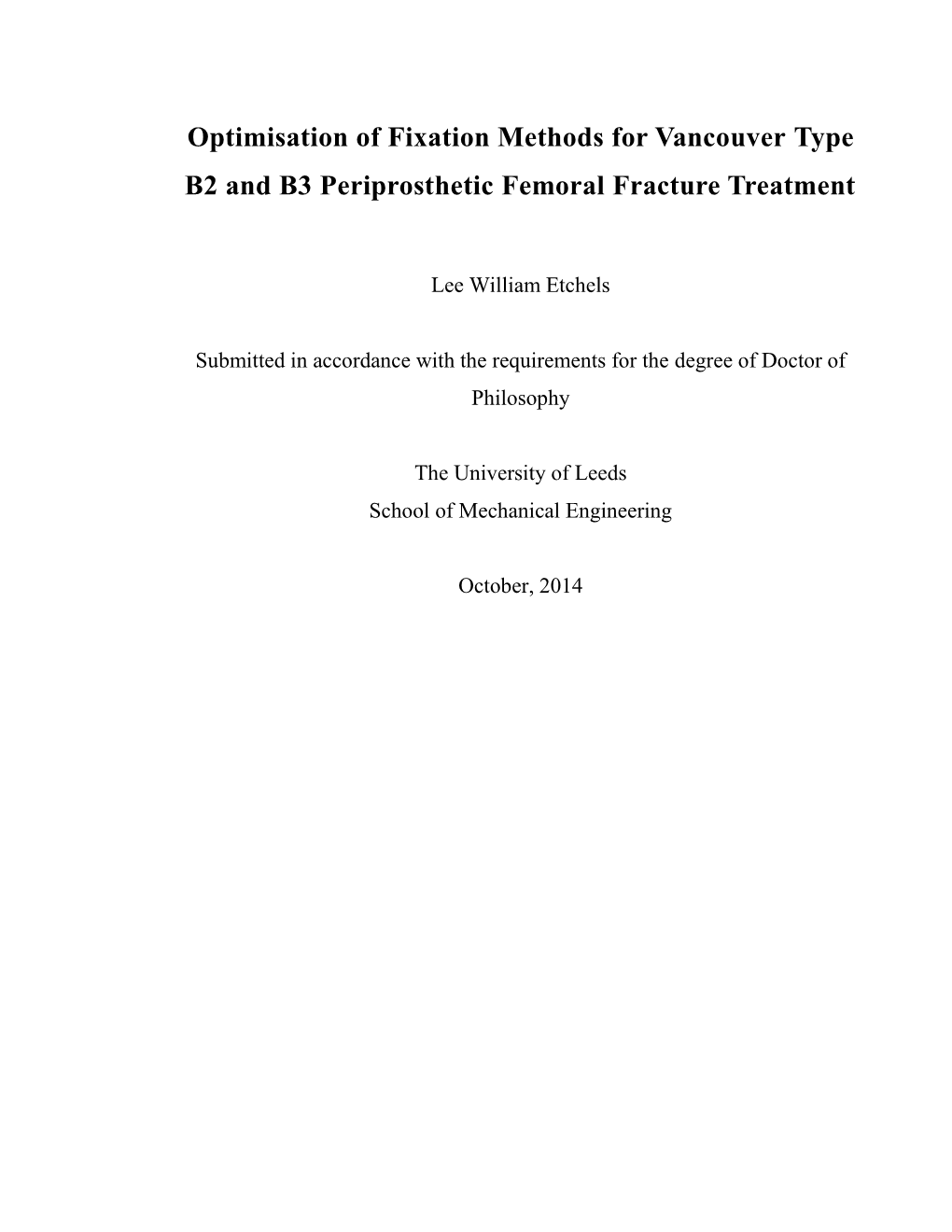 Optimisation of Fixation Methods for Vancouver Type B2 and B3 Periprosthetic Femoral Fracture Treatment