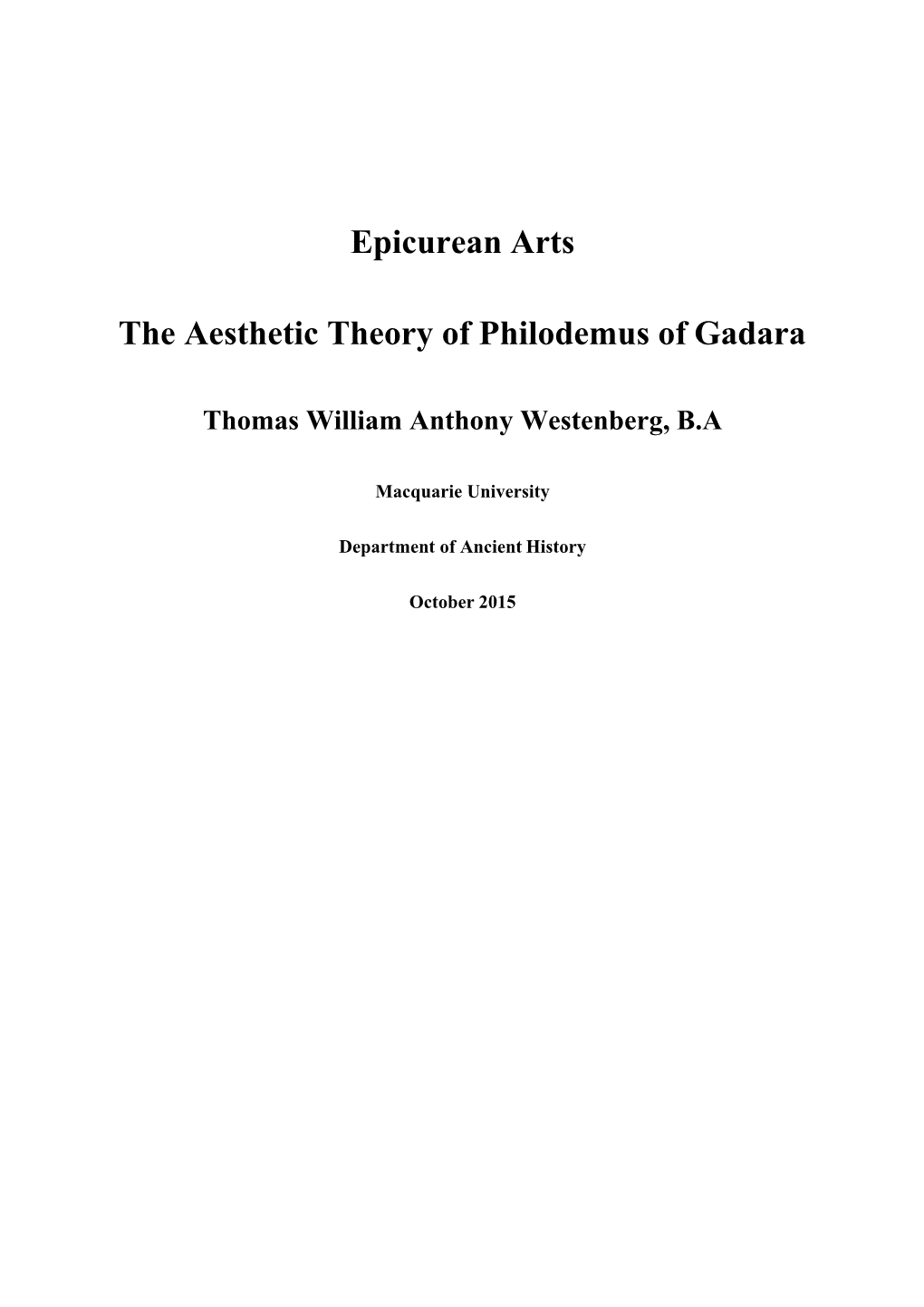 Epicurean Arts the Aesthetic Theory of Philodemus of Gadara