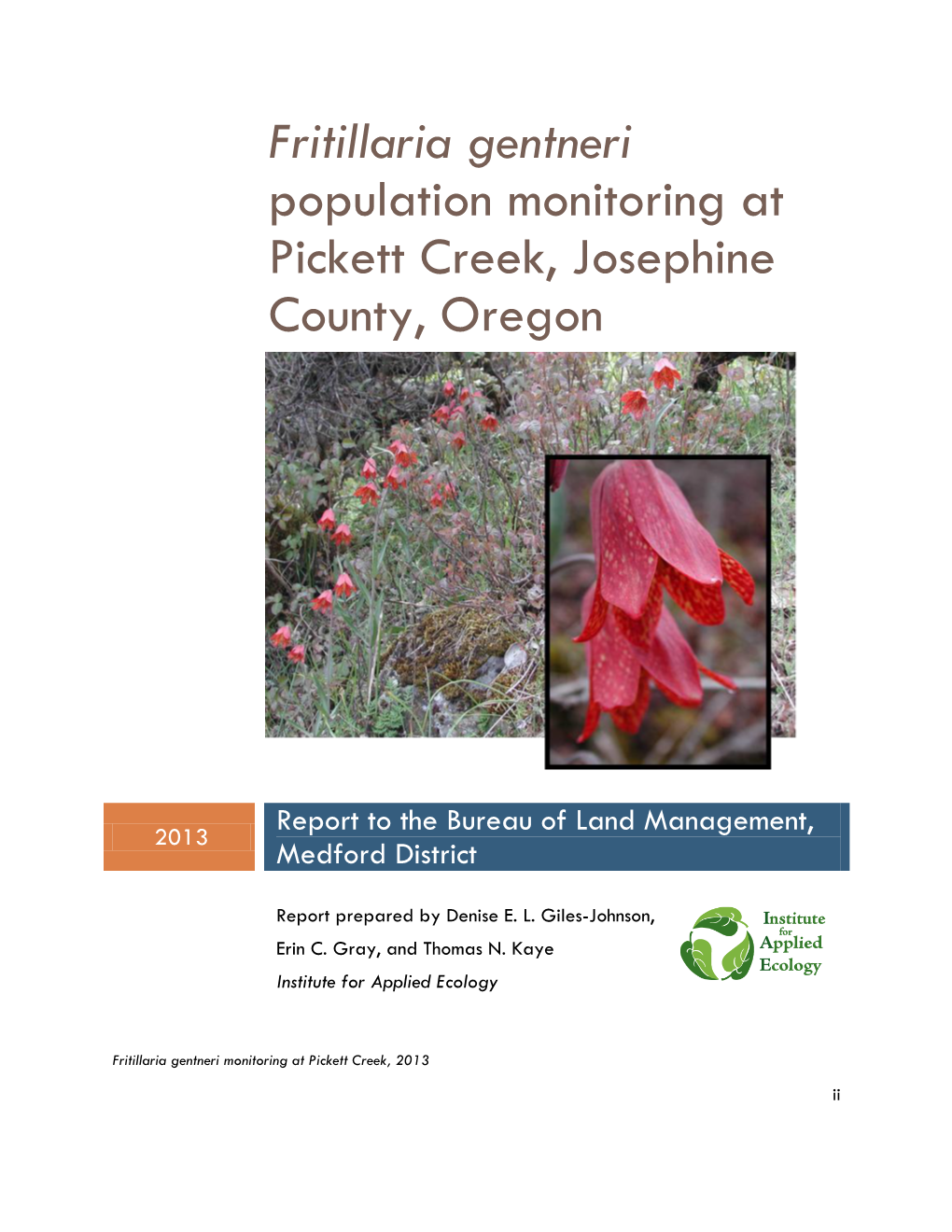 Fritillaria Gentneri Population Monitoring at Pickett Creek, Josephine County, Oregon