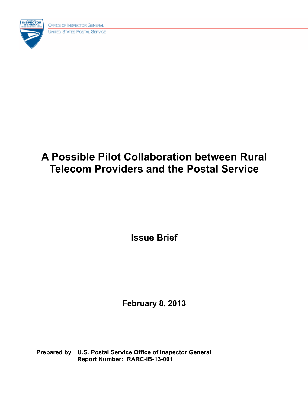 A Possible Pilot Collaboration Between Rural Telecom Providers and the Postal Service