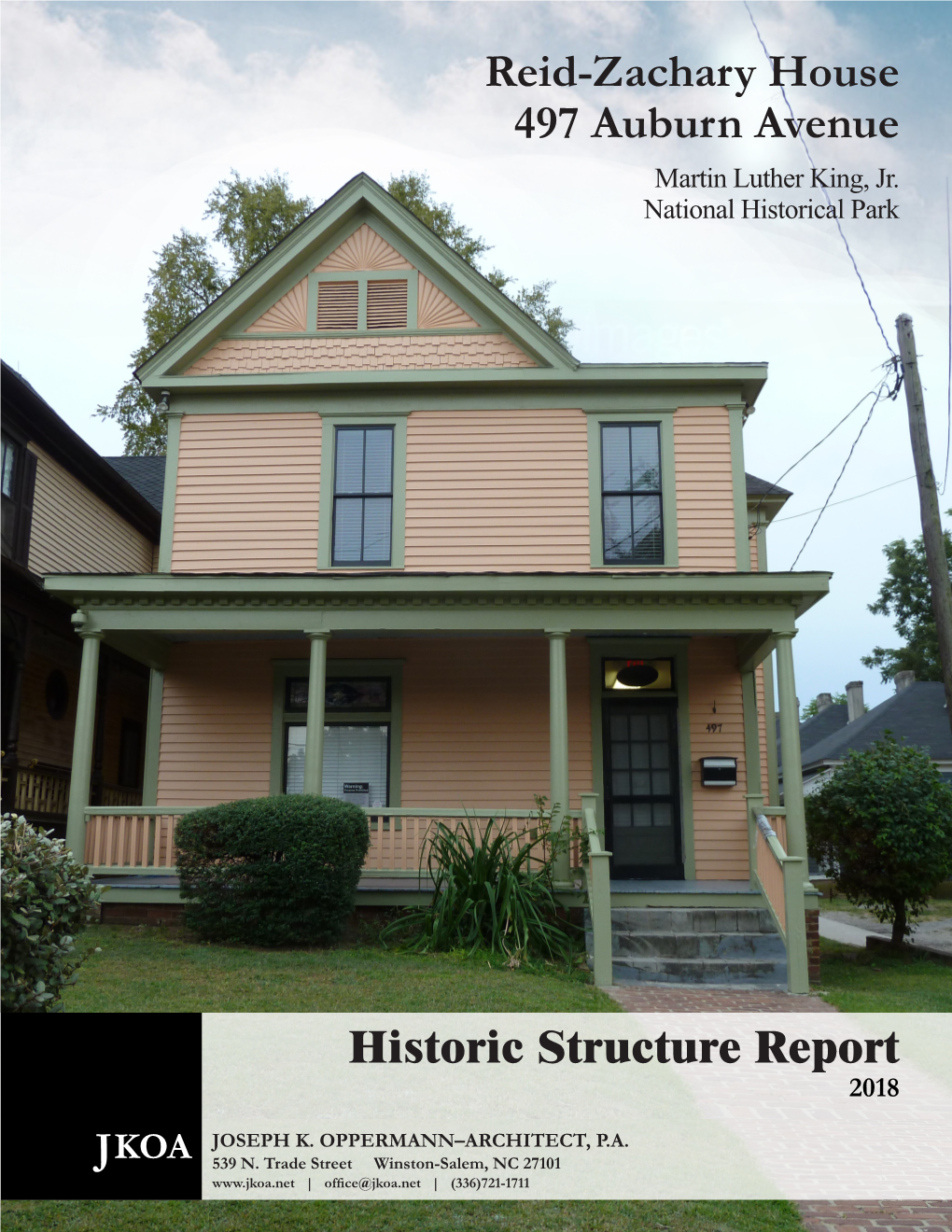 Reid-Zachary House 497 Auburn Avenue Historic Structure Report
