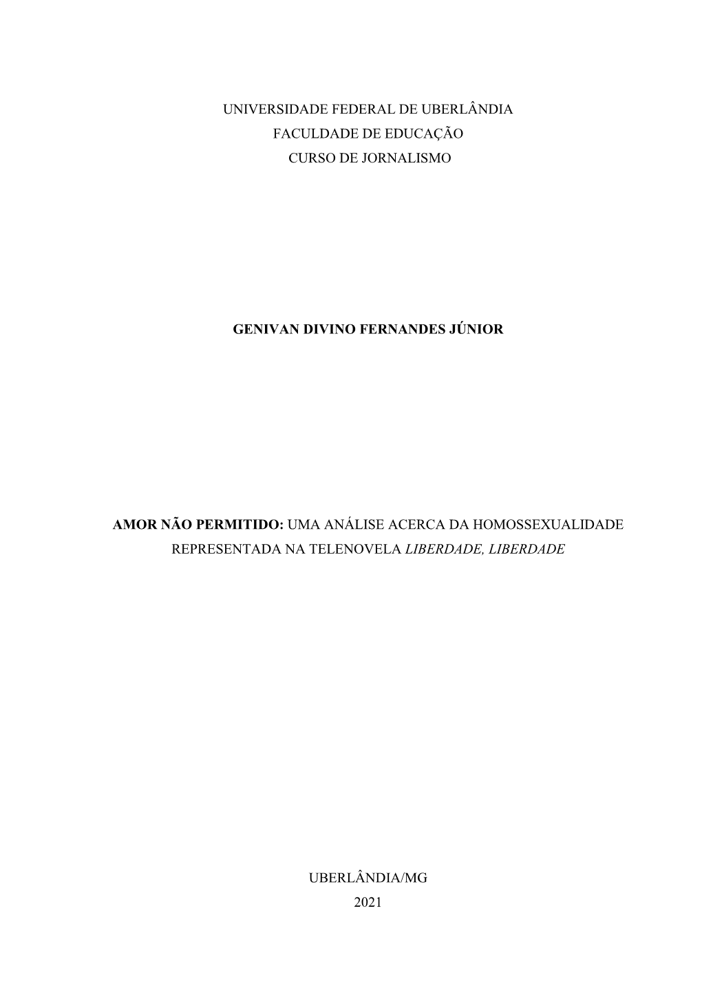 Universidade Federal De Uberlândia Faculdade De Educação Curso De Jornalismo