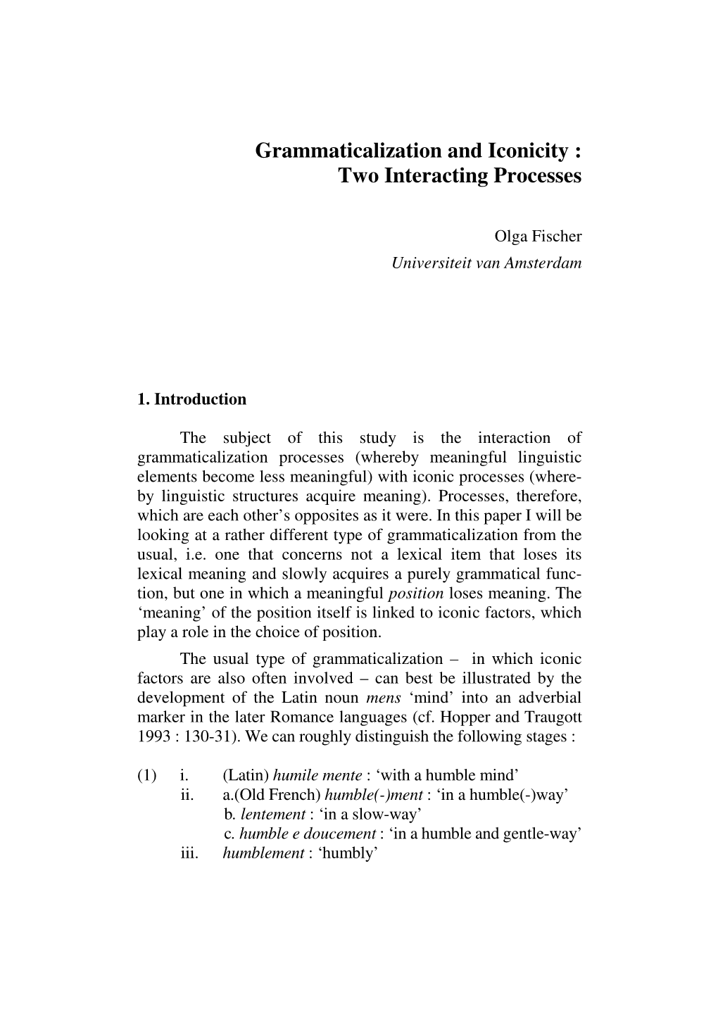 Grammaticalization and Iconicity : Two Interacting Processes