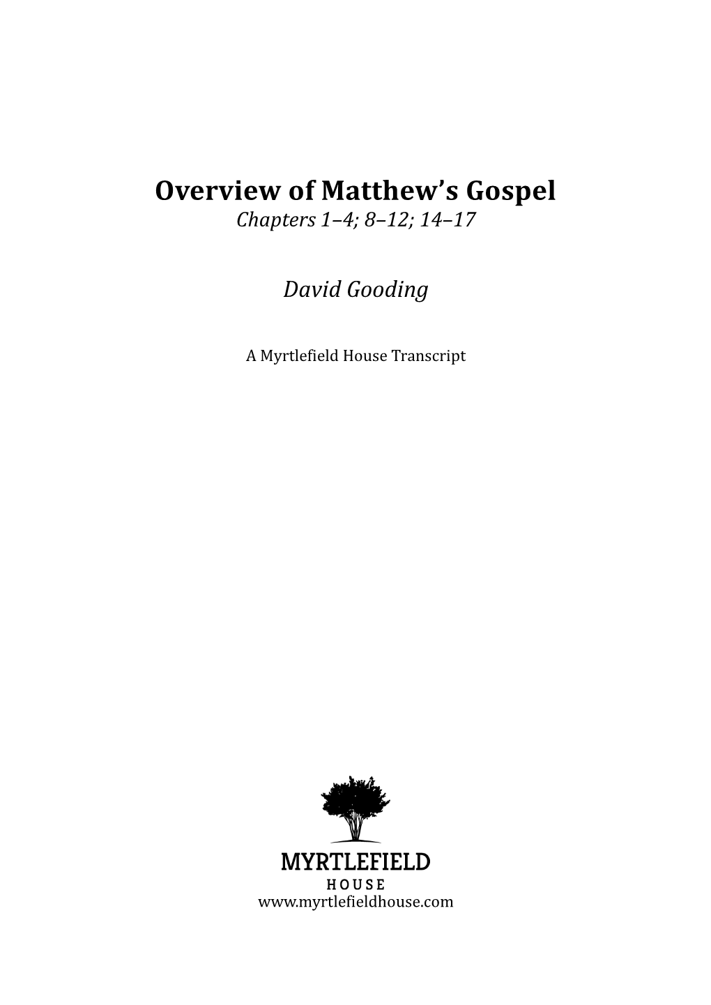 Overview of Matthew's Gospel