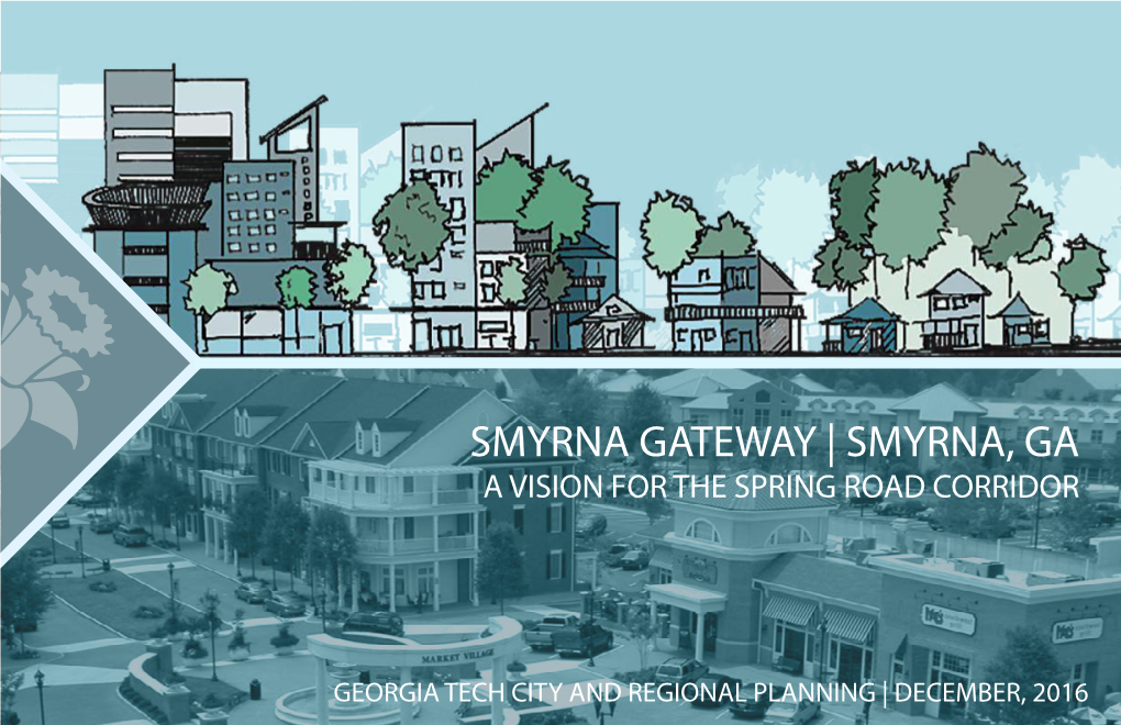 Smyrna, Ga a Vision for the Spring Road Corridor
