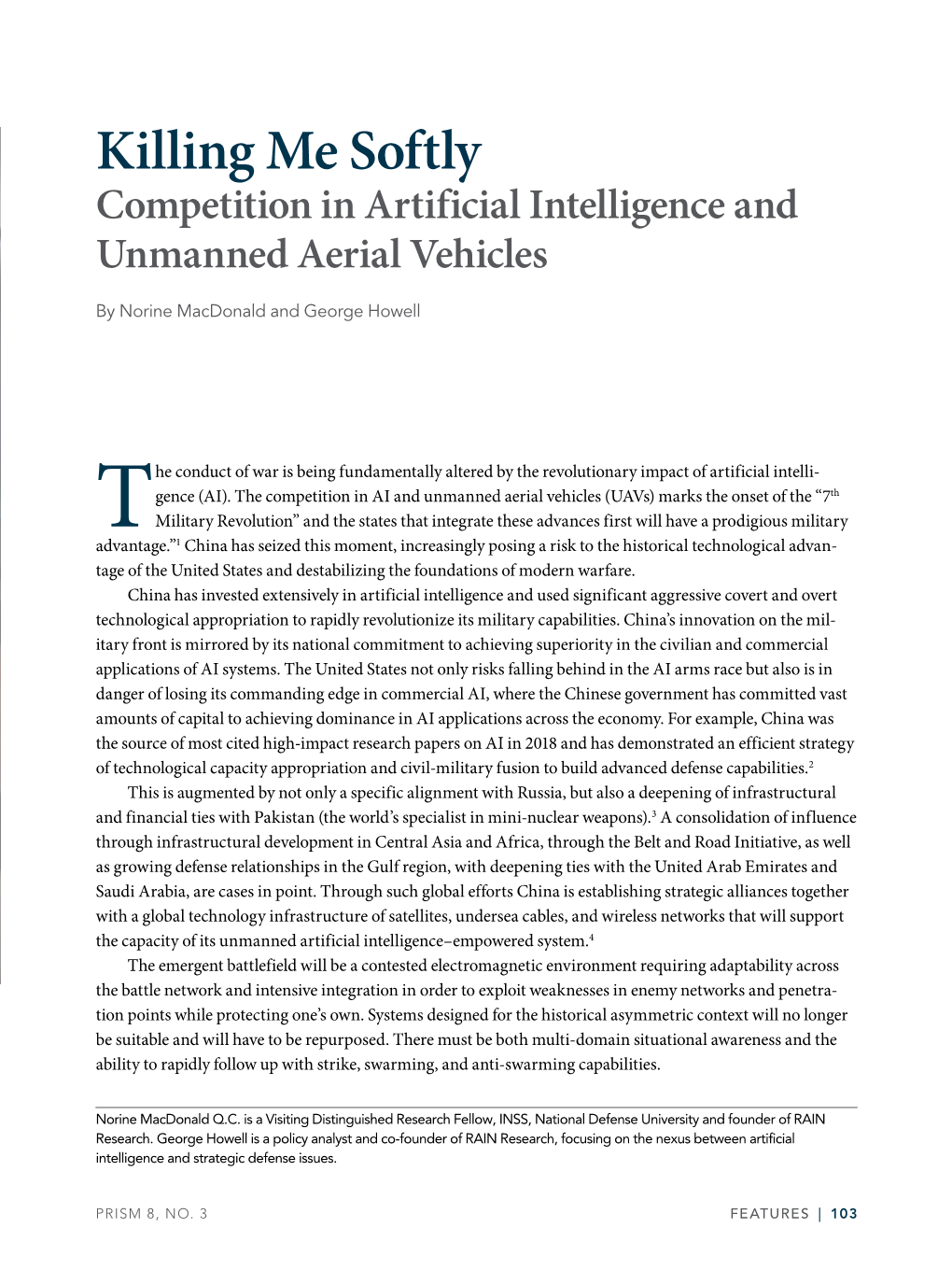 Killing Me Softly Competition in Artificial Intelligence and Unmanned Aerial Vehicles