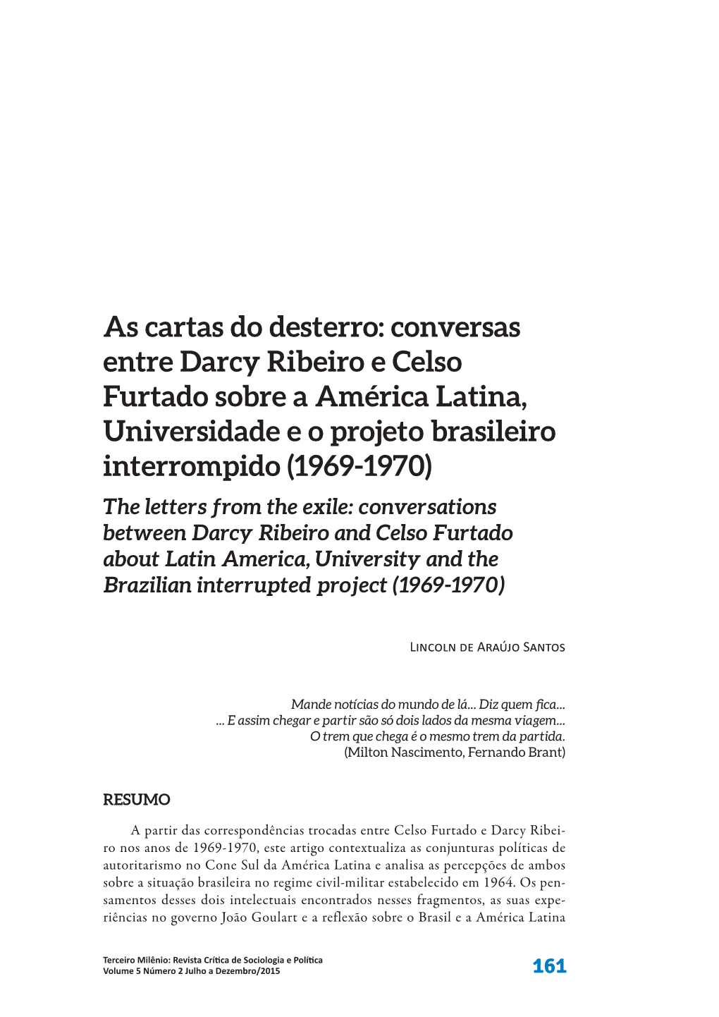 Conversas Entre Darcy Ribeiro E Celso Furtado Sobre a América