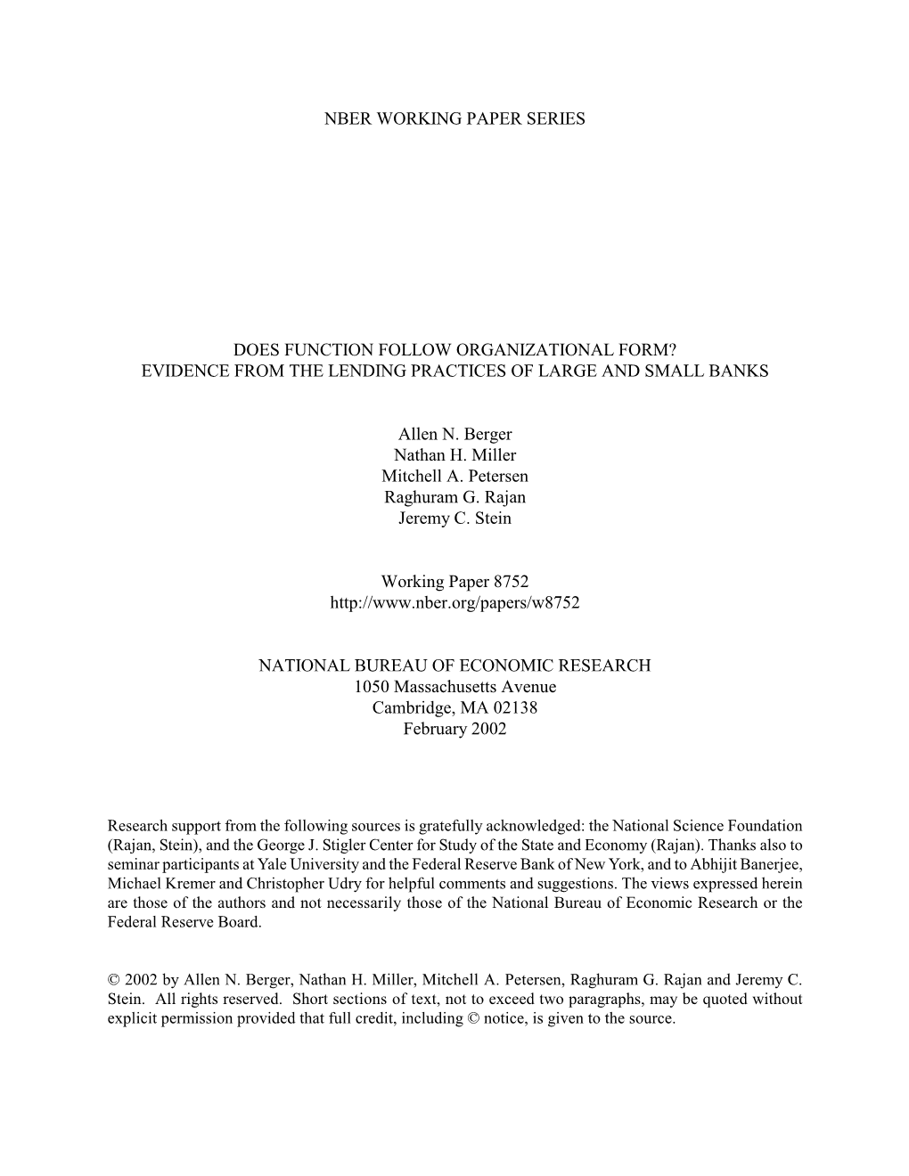 Does Function Follow Organizational Form? Evidence from the Lending Practices of Large and Small Banks