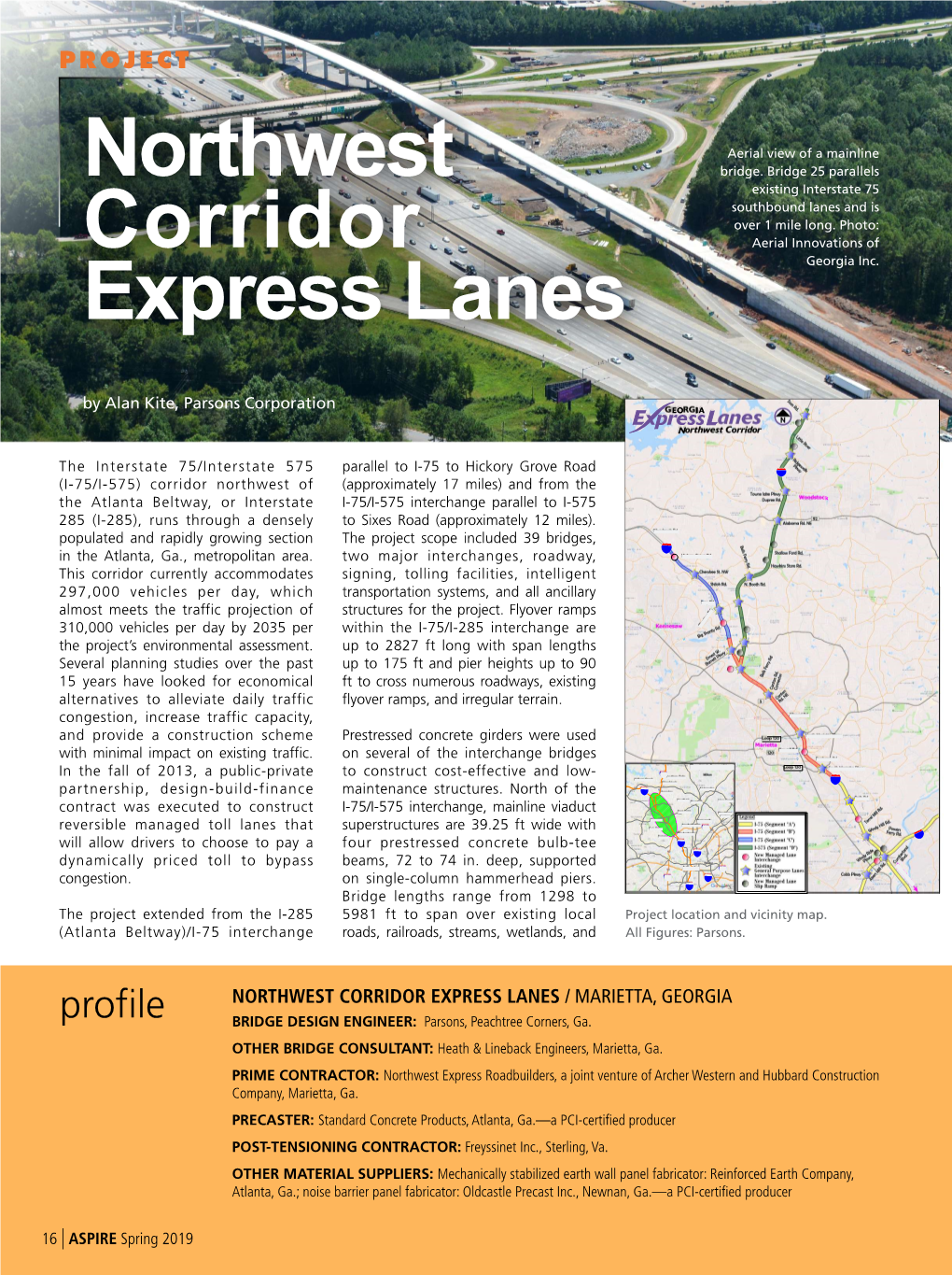 NORTHWEST CORRIDOR EXPRESS LANES / MARIETTA, GEORGIA Profile BRIDGE DESIGN ENGINEER: Parsons, Peachtree Corners, Ga