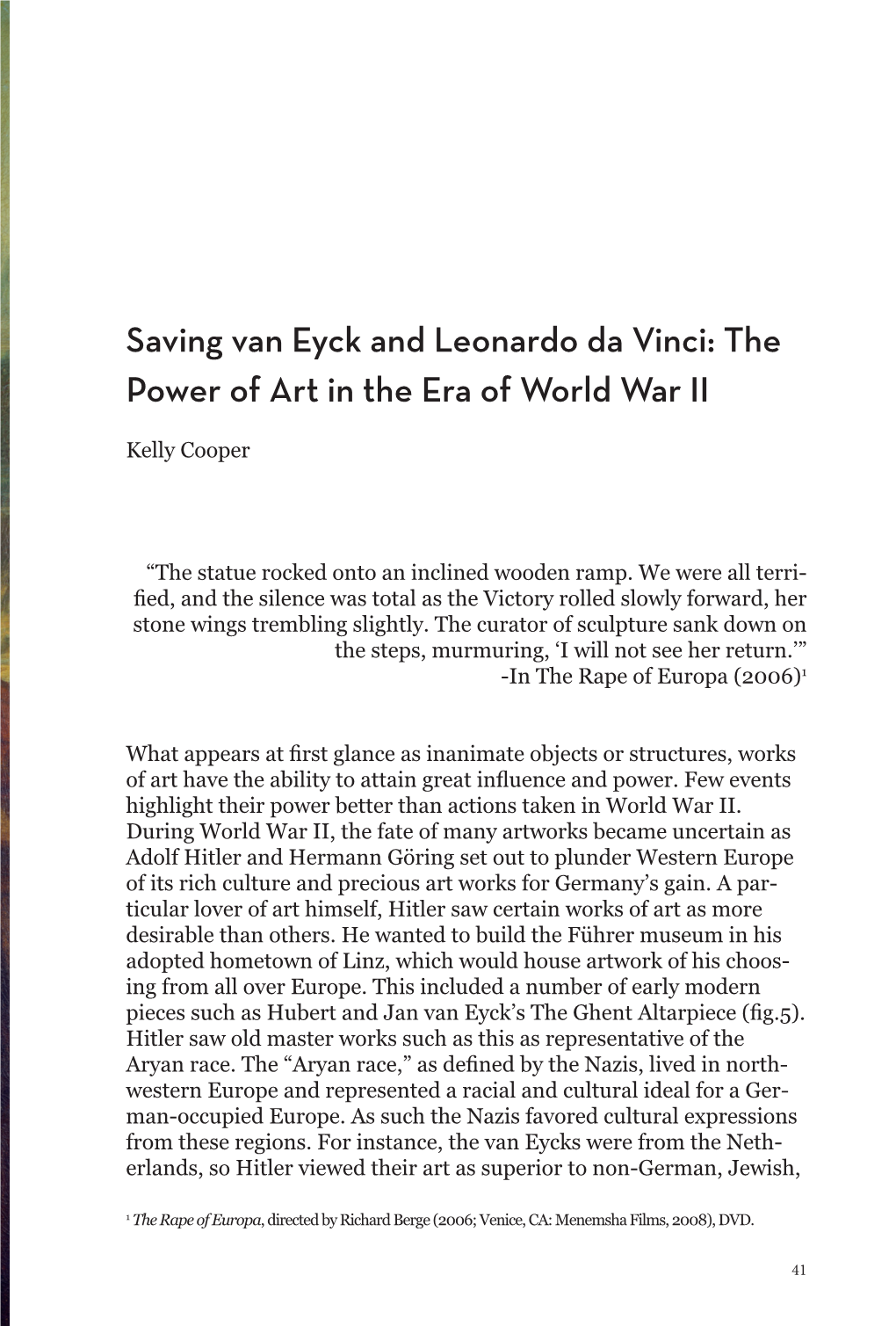 Saving Van Eyck and Leonardo Da Vinci: the Power of Art in the Era of World War II