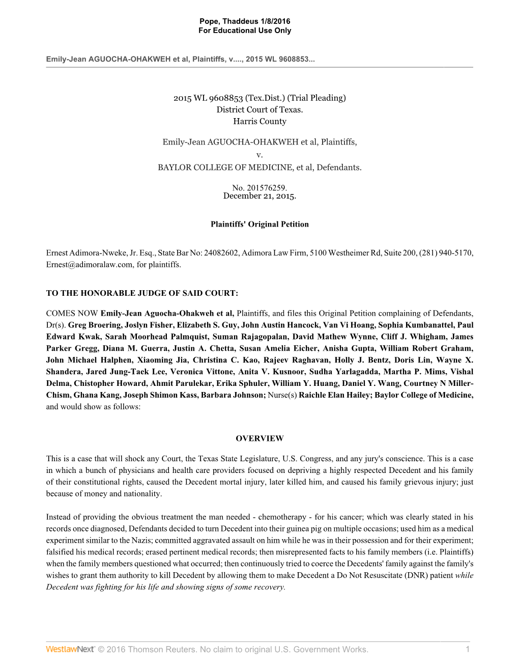 © 2016 Thomson Reuters. No Claim to Original U.S. Government Works. 1 2015 WL 9608853 (Tex.Dist.) (Trial Pleading) District