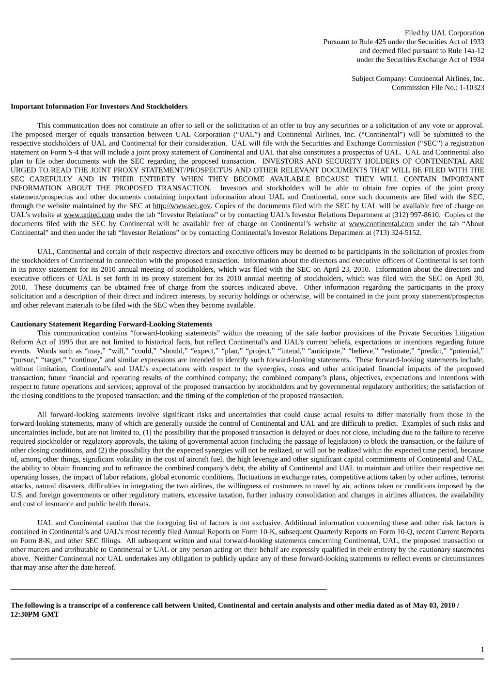 Filed by UAL Corporation Pursuant to Rule 425 Under the Securities Act of 1933 and Deemed Filed Pursuant to Rule 14A-12 Under the Securities Exchange Act of 1934