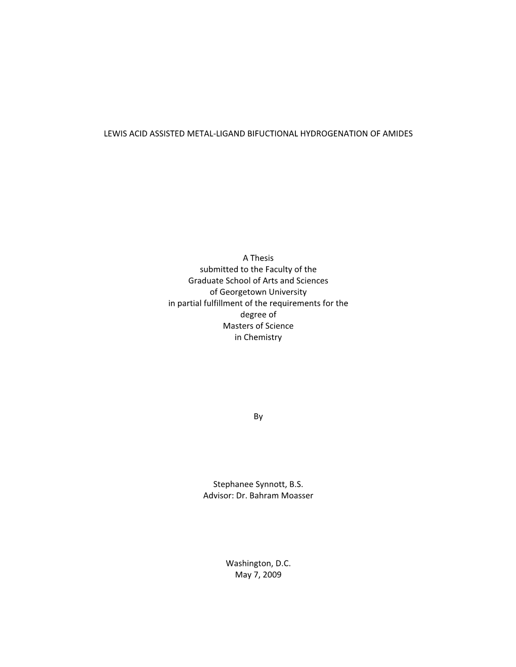 Lewis Acid Assisted Metal-Ligand Bifuctional