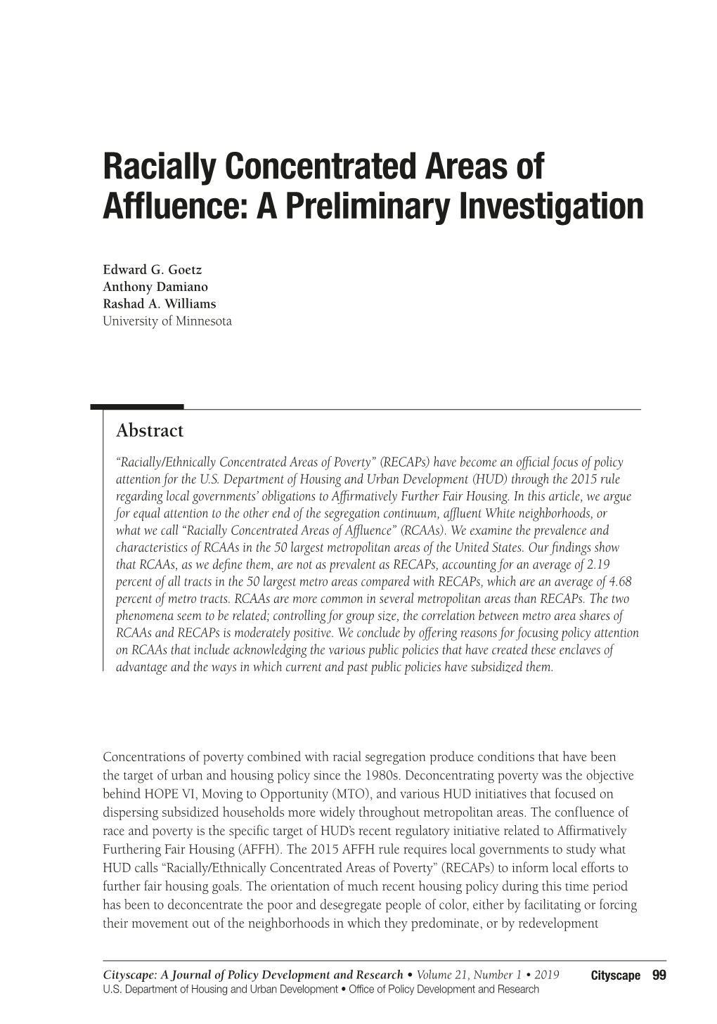 Racially Concentrated Areas of Affluence: a Preliminary Investigation