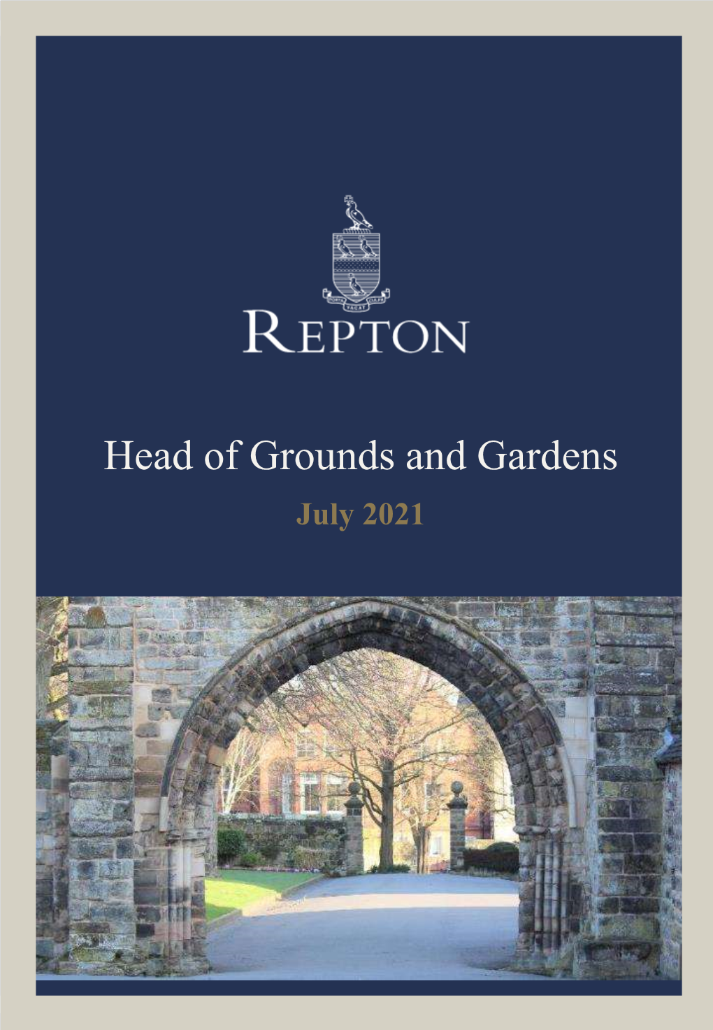 Head of Grounds and Gardens July 2021 JOB DESCRIPTION | HEAD of GROUNDS and GARDENS