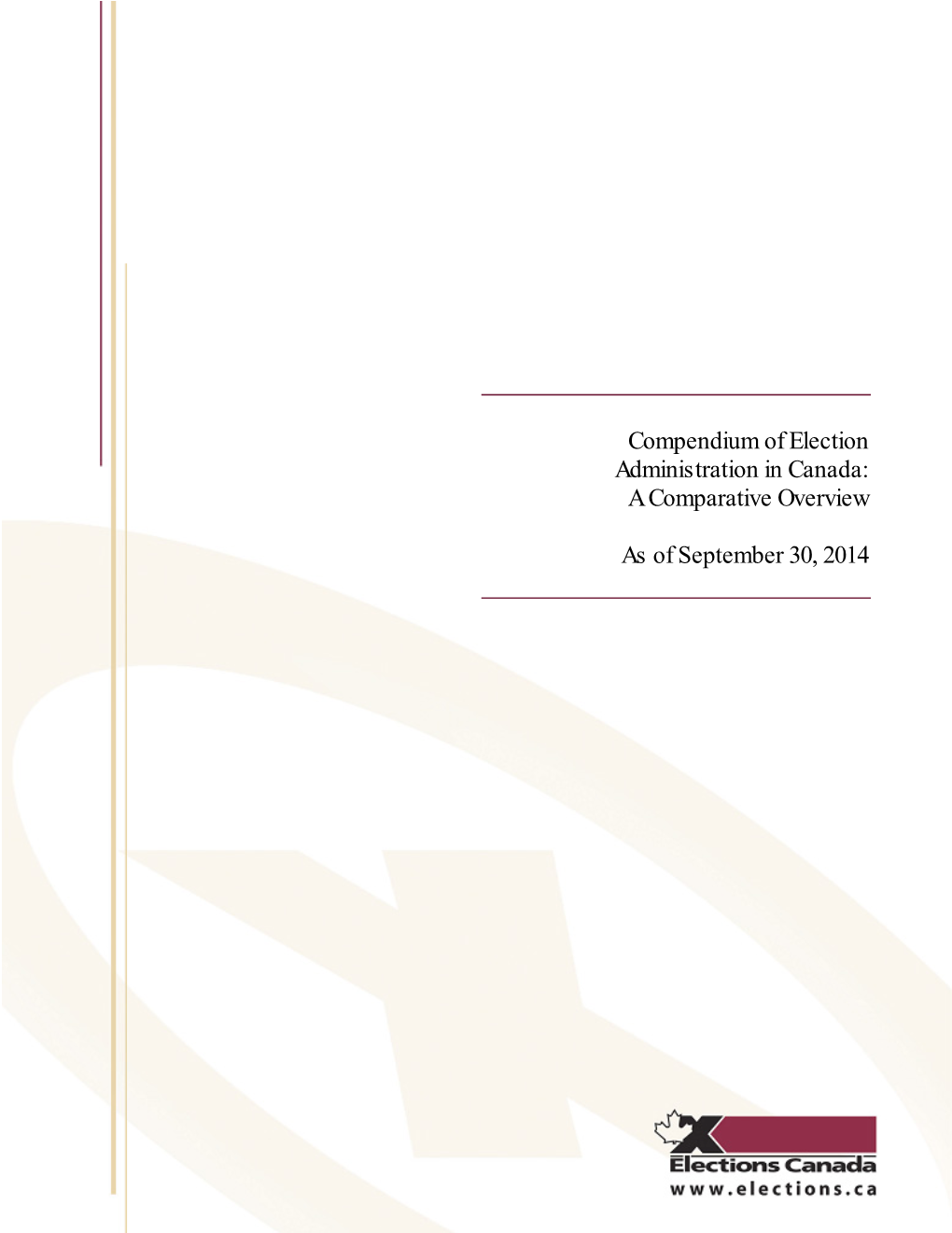Compendium of Election Administration in Canada: a Comparative Overview
