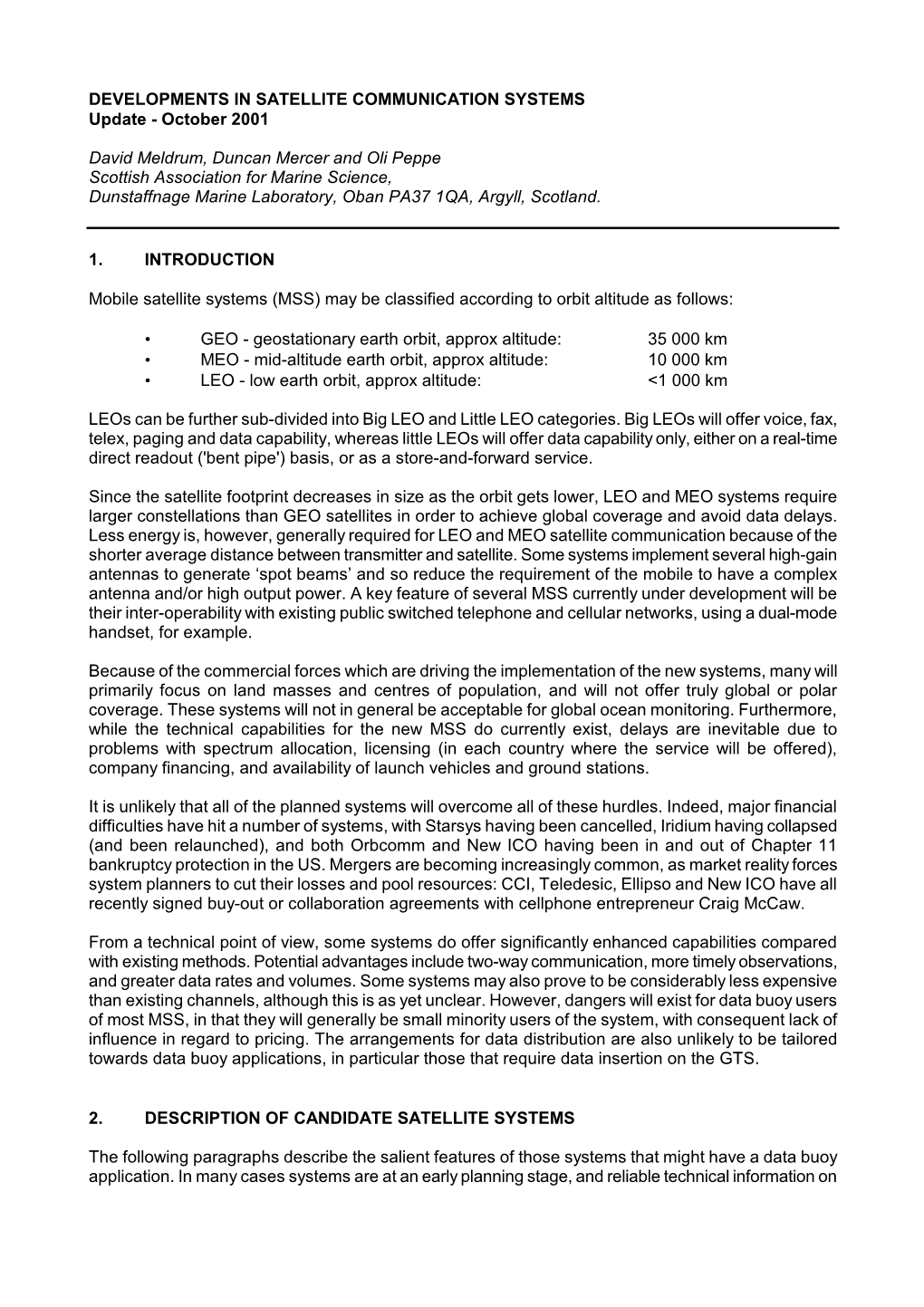 DEVELOPMENTS in SATELLITE COMMUNICATION SYSTEMS Update - October 2001