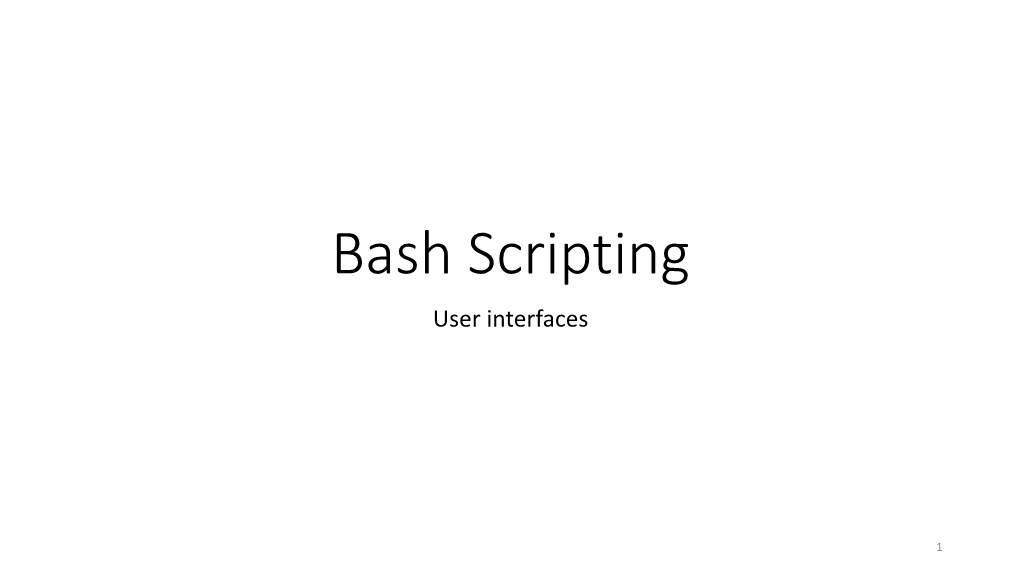 Bash Scripting User Interfaces