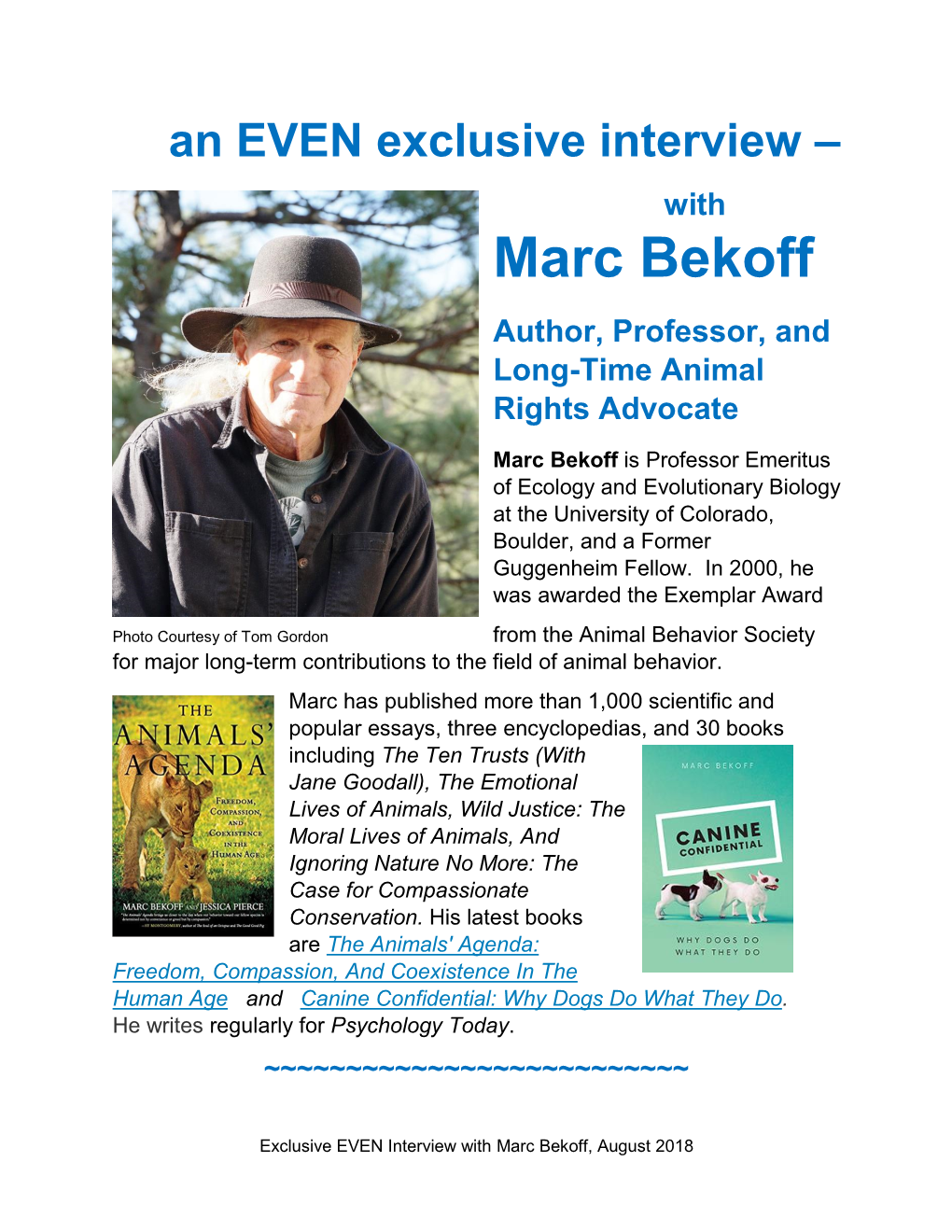 Marc Bekoff Author, Professor, and Long-Time Animal Rights Advocate